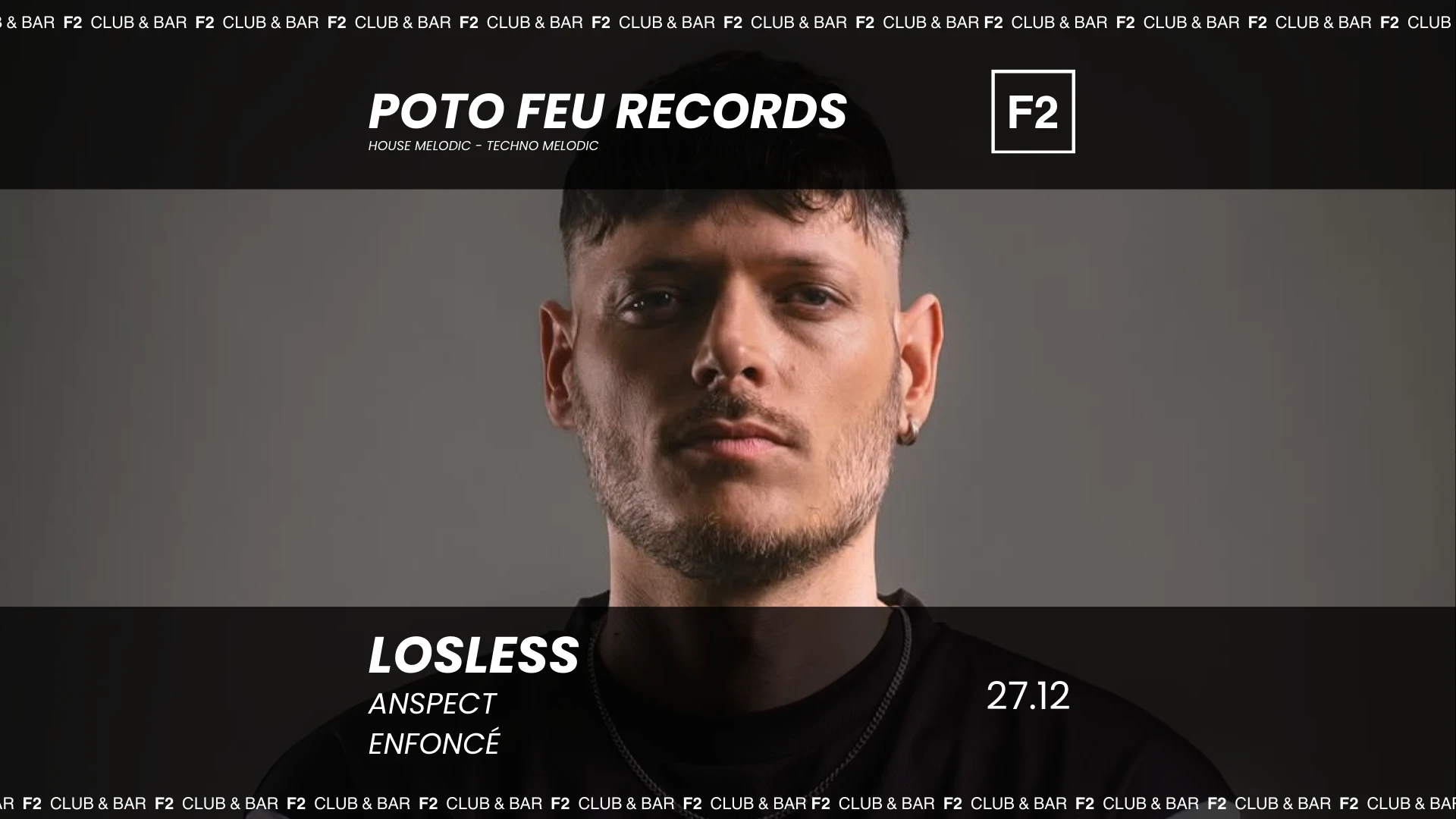 F2 Club • Poto Feu Records Invite Losless