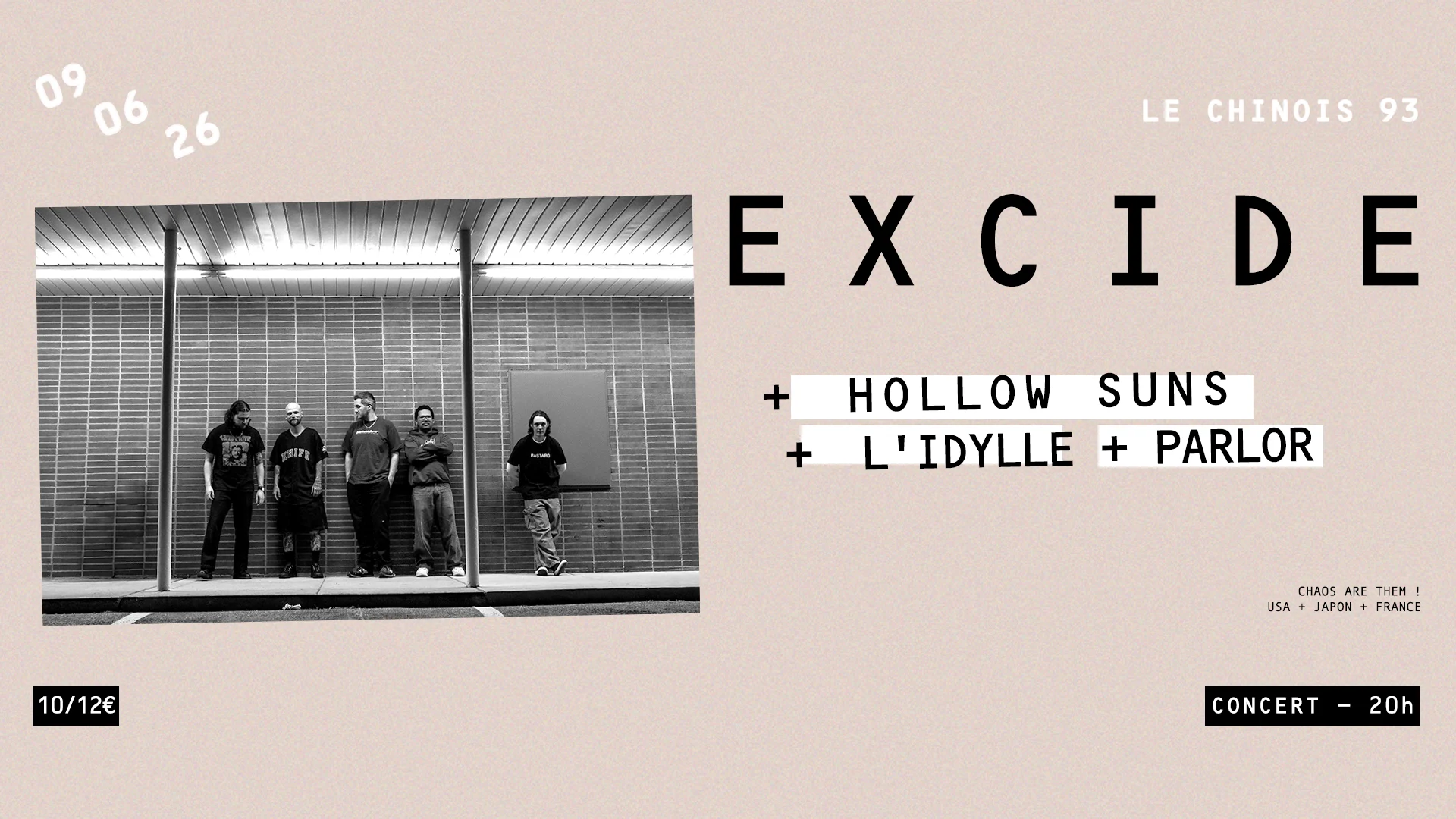 Excide (Us) + Hollow Suns (Jp) + L'idylle + Parlor