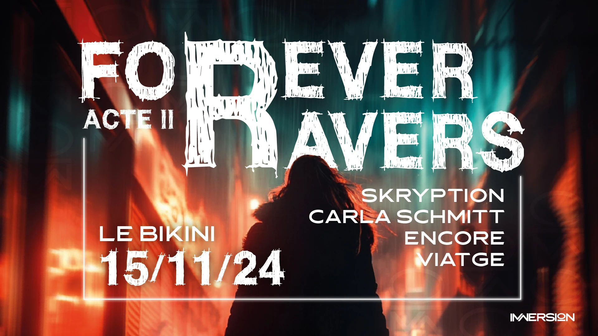 Imwersion Présente Forever Ravers //2