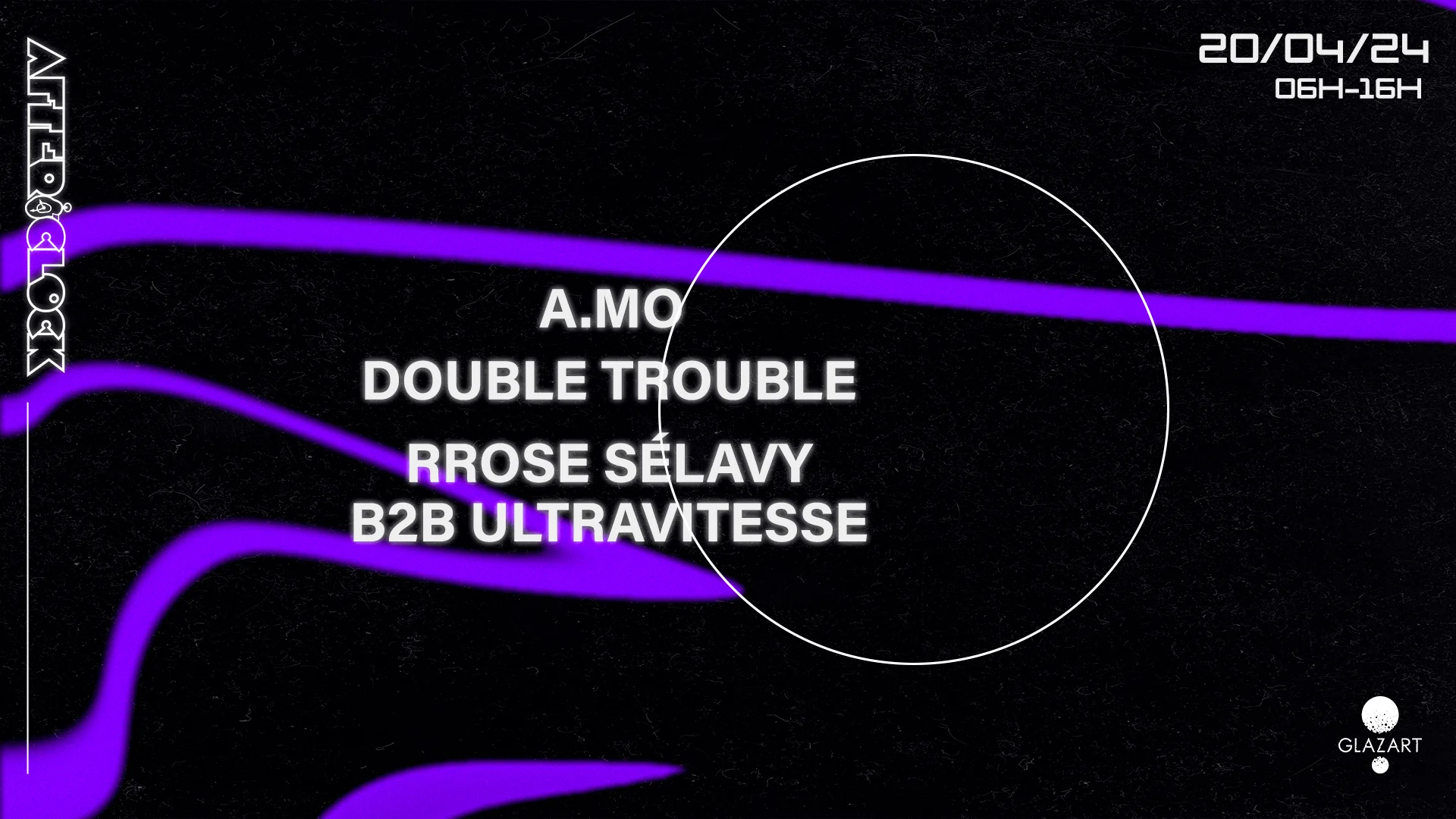 After O'clock : Rrose Sélavy B2b Ultravitess, A.Mo & More