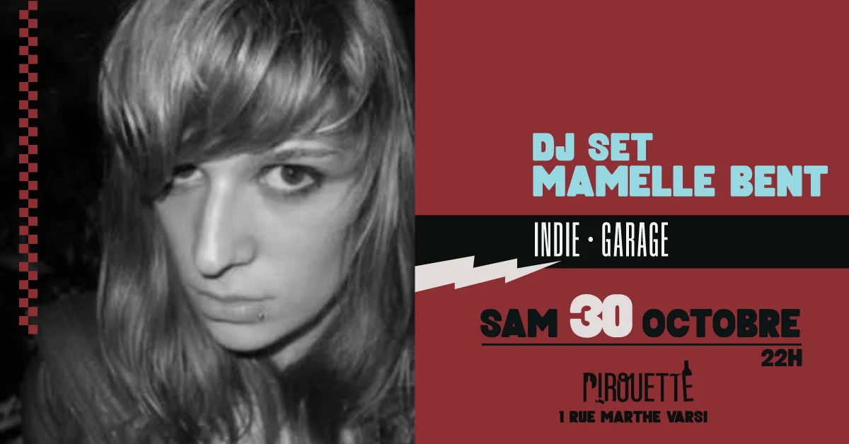 Dj Set Mamelle Bent (Indie • Garage)