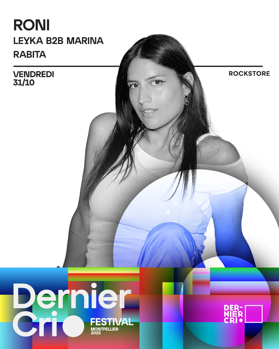 Festival Dernier Cri W/ Roni, Leyka B2b Rabita