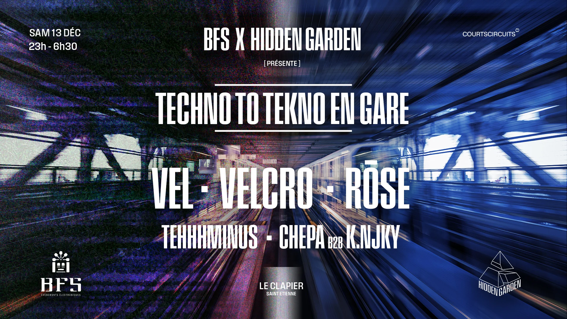 Bfs X Hg : Techno To Tekno En Gare W/ Vel, Velcro, Rose