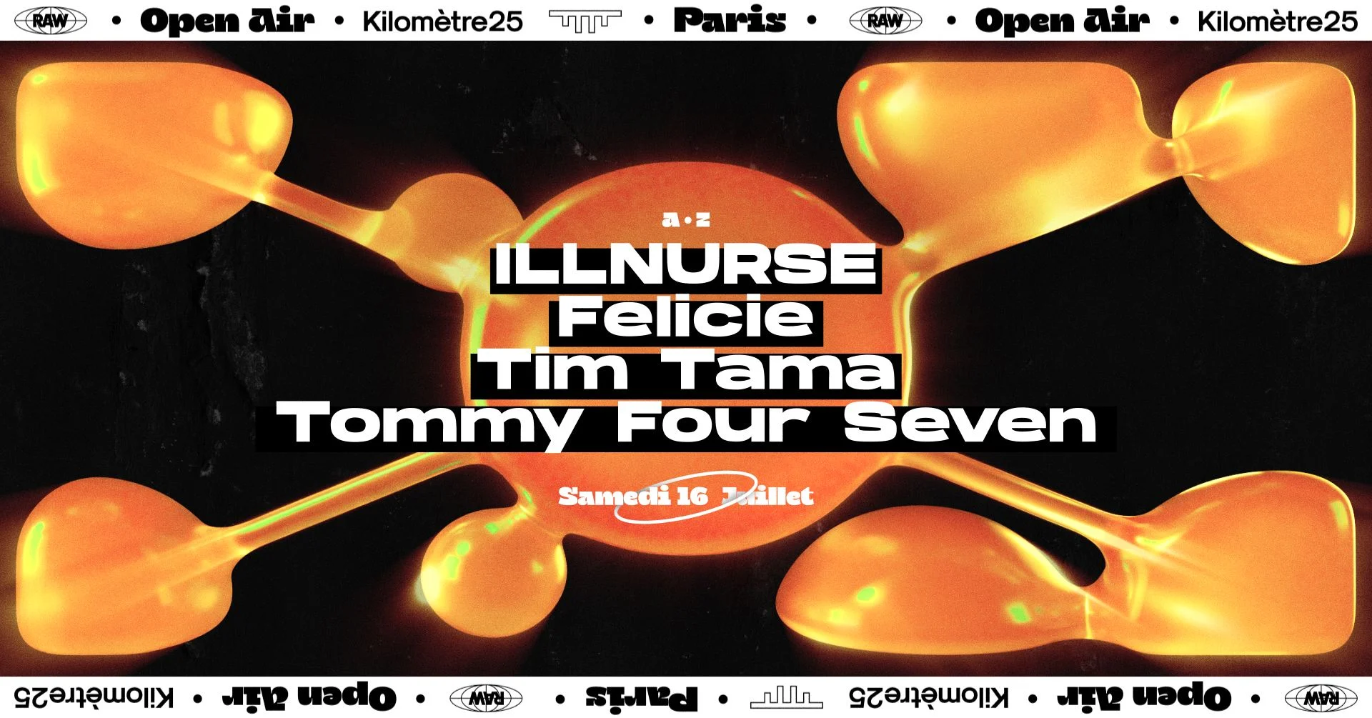 Raw X Kilomètre25 : Illnurse, Felicie, Tim Tama, Tommy Four Seven