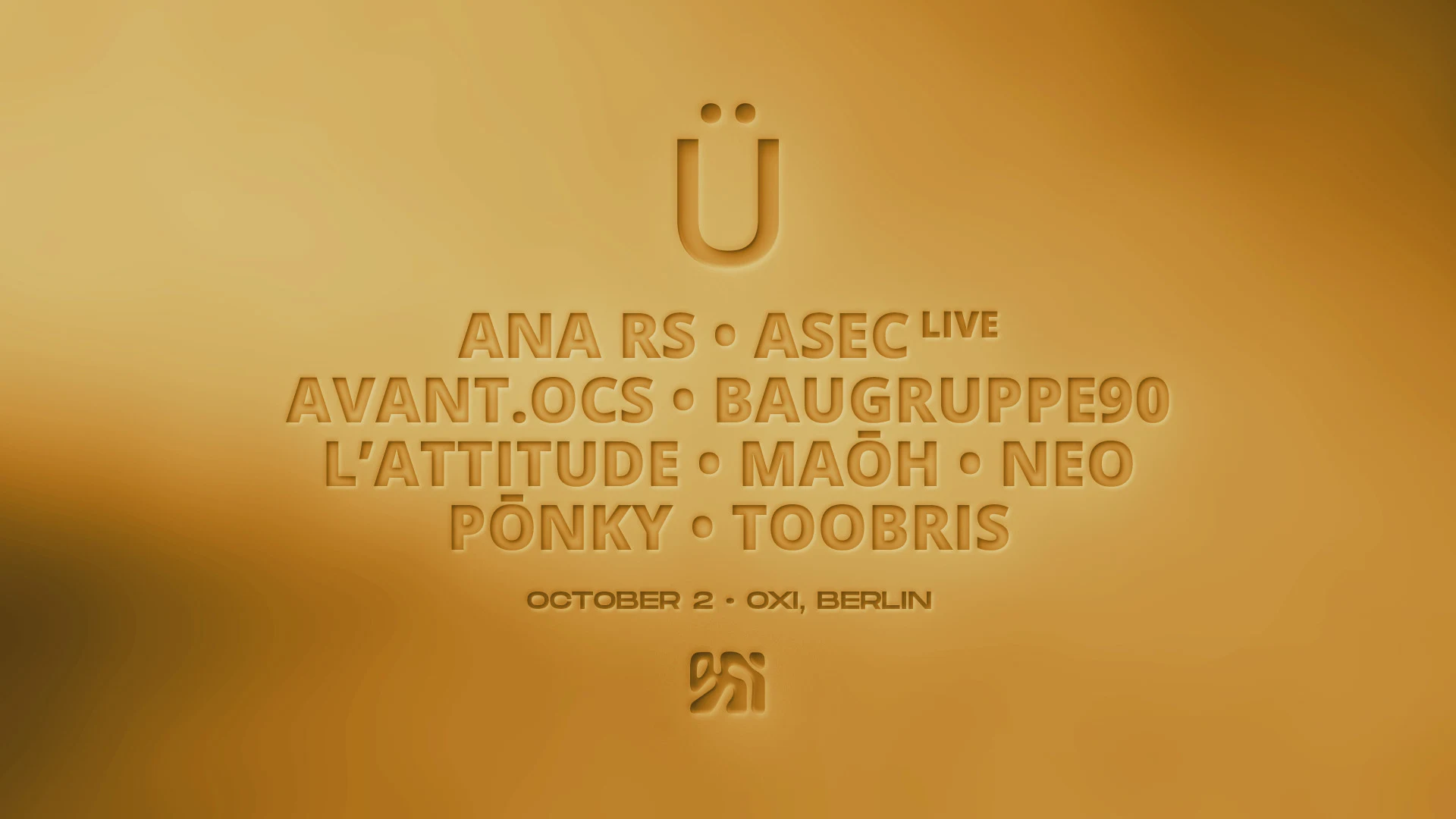 Grüv • Baugruppe90, Ponky, Toobris, Maoh, Avant.Ocs, Asec...