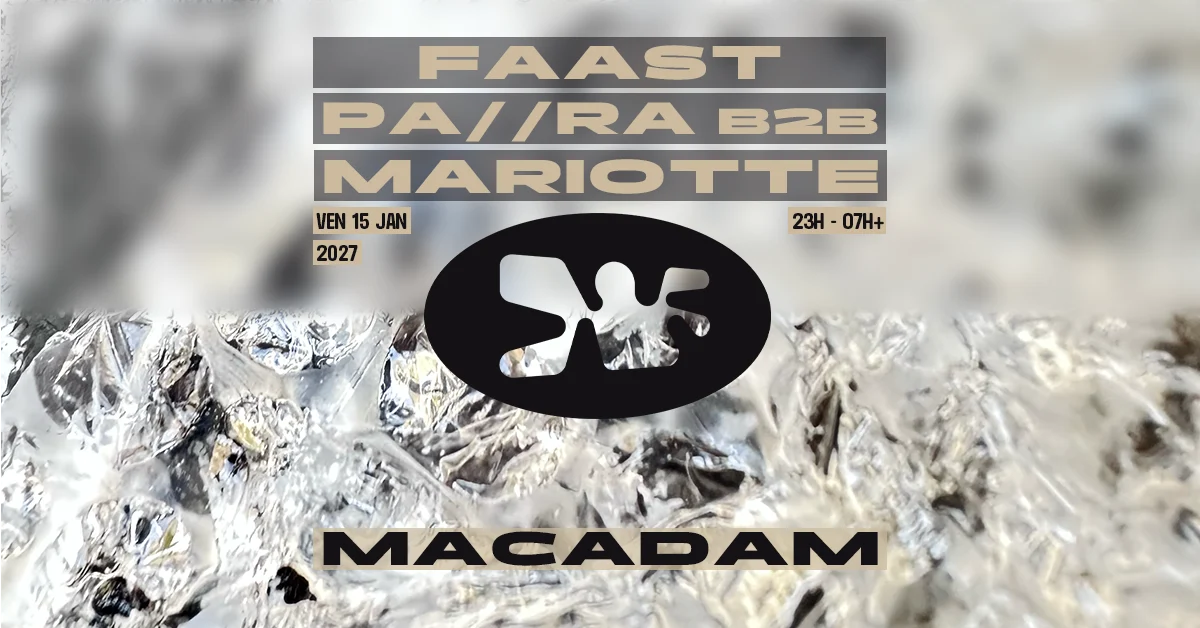 Macadam • Faast ~ Pa//Ra B2b Mariotte