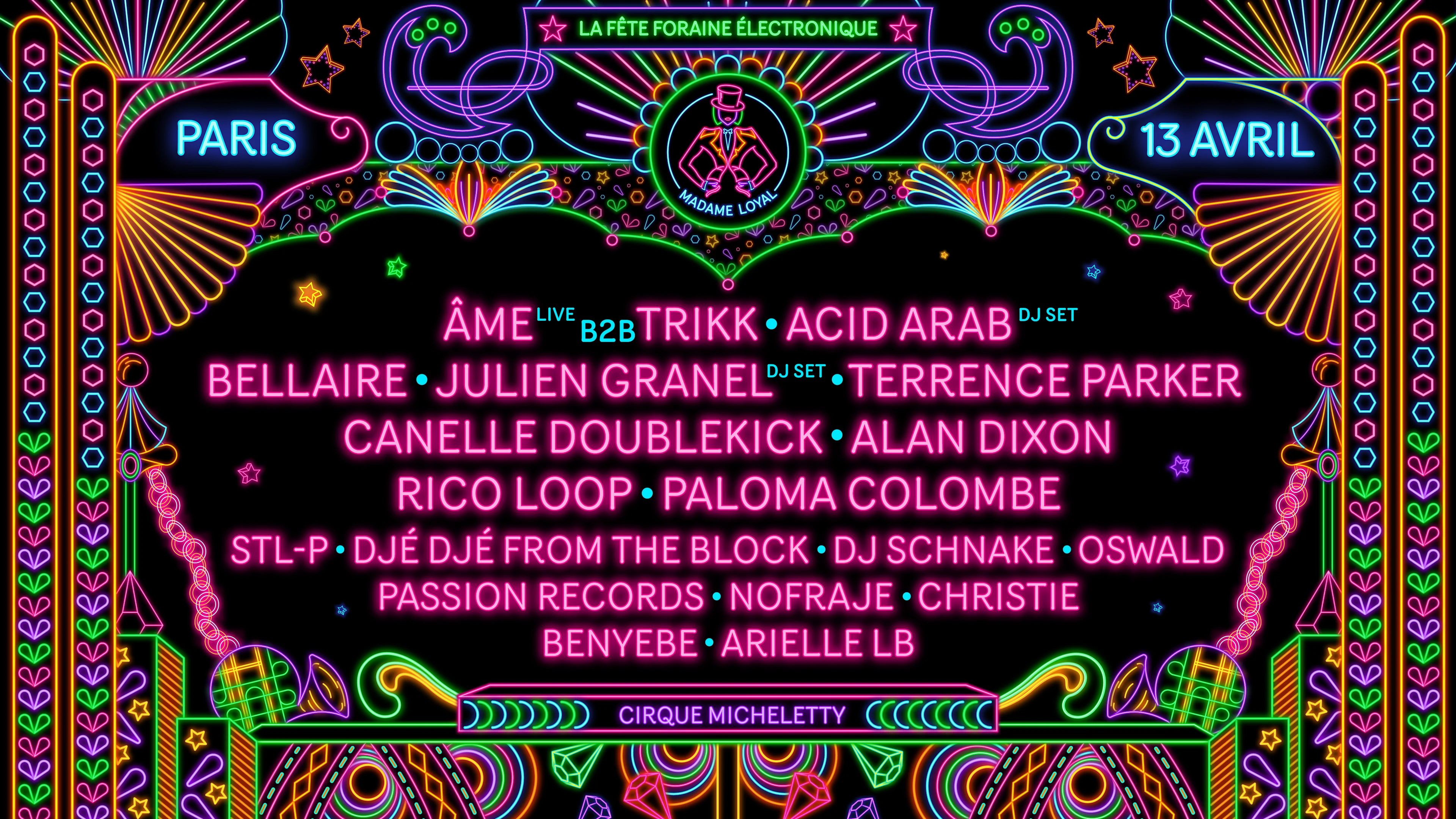 Madame Loyal Paris - 13 Avril: Ame, Acid Arab, Julien Granel