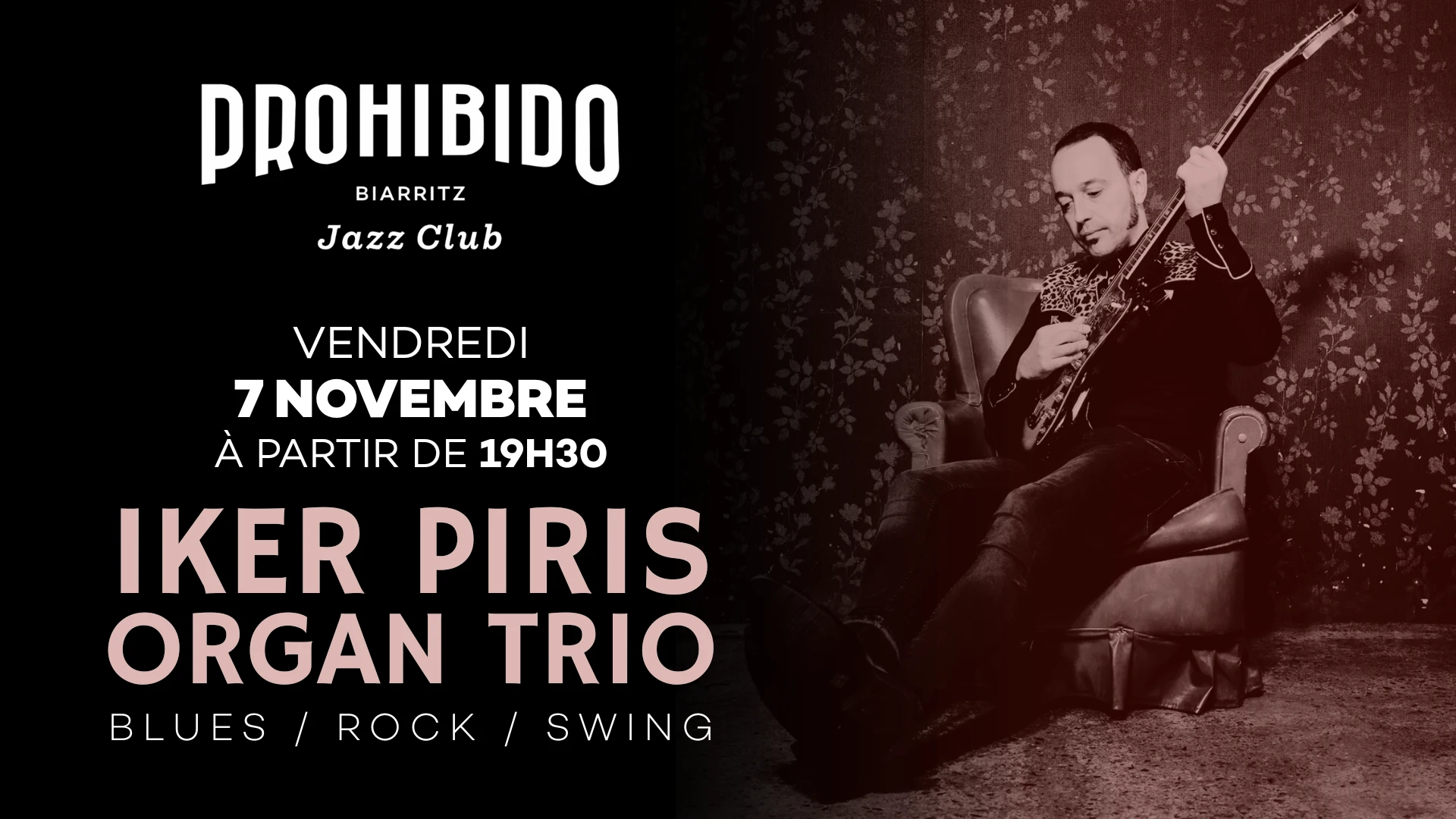 Iker Piris Organ Trio Au Prohibido Jazz Club De Biarritz