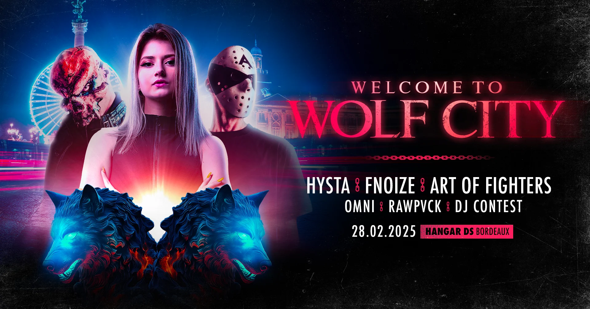 Wolf City Tour W/ W/ Hysta / Fnoize / Art Of Fighters