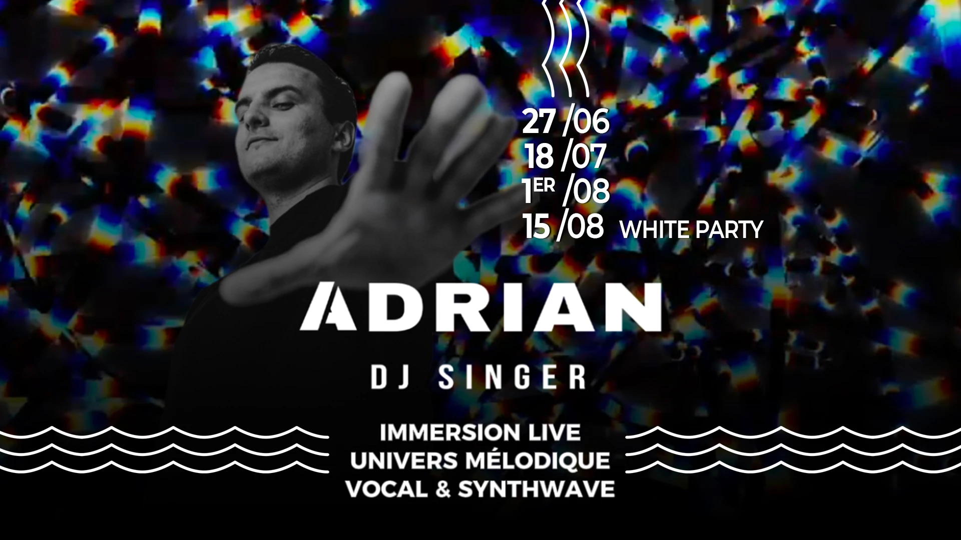 1er /08 Immersion Vocale & Synthwave Avec Adrian