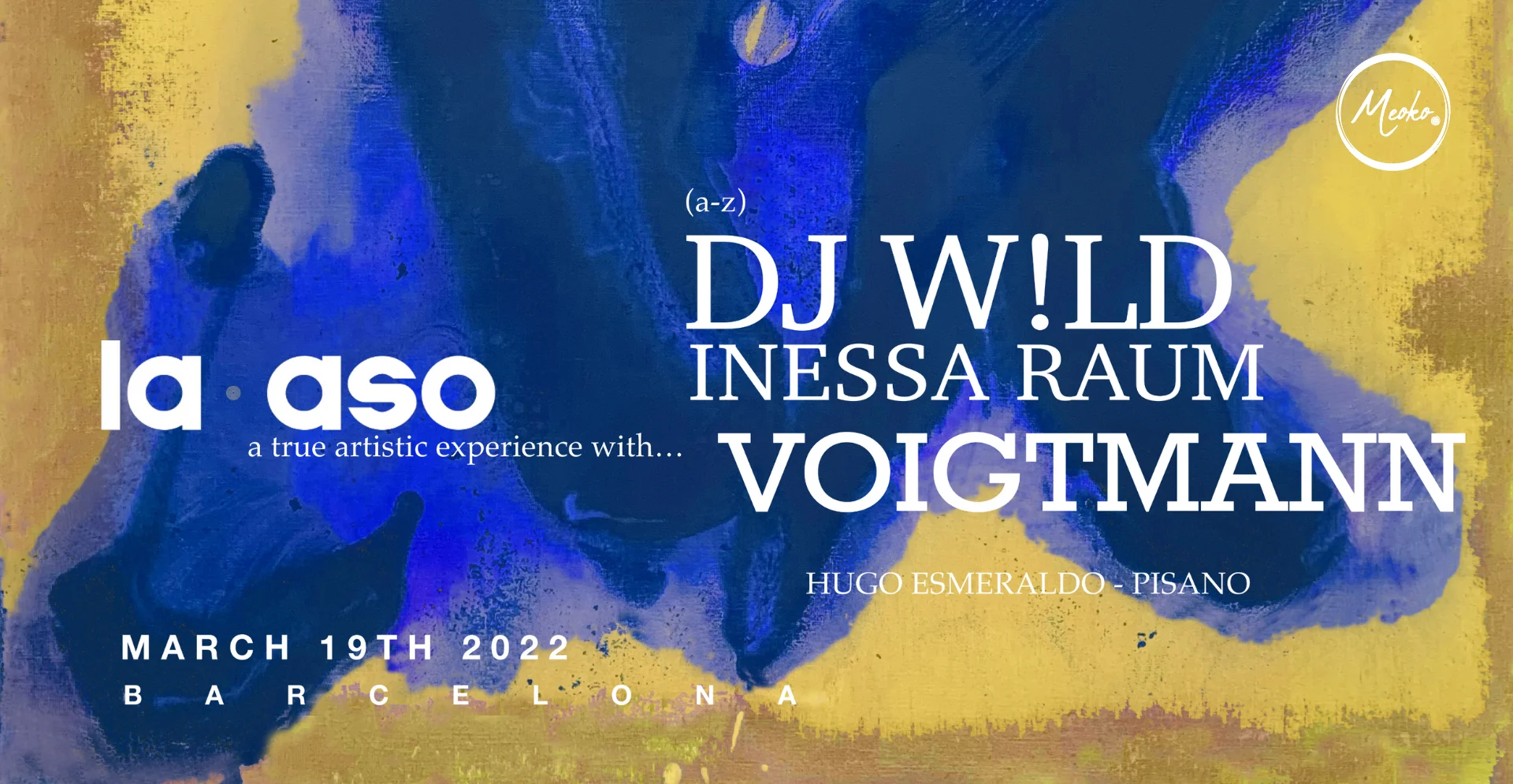 La Aso With Dj W!Ld, Voigtmann & Inessa Raum