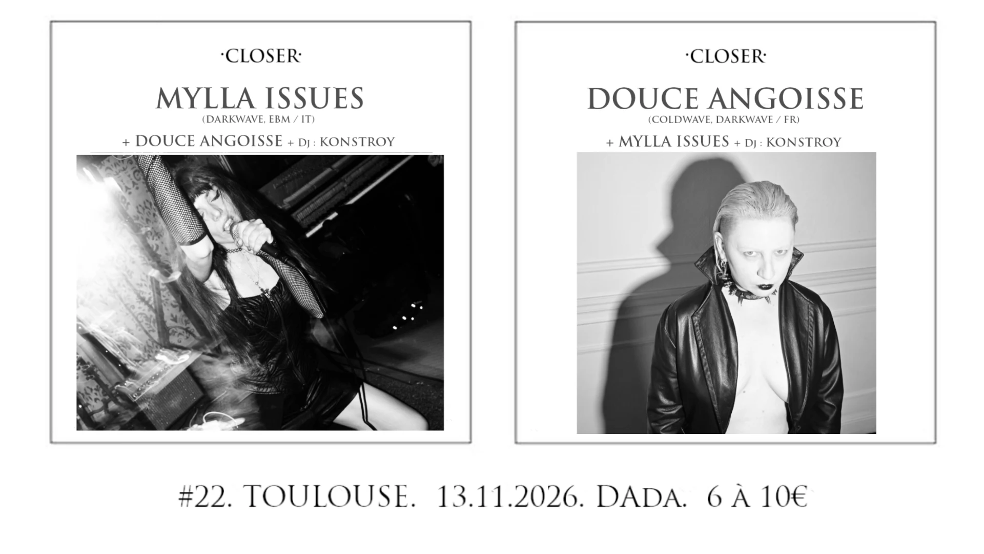 Mylla Issues + Douce Angoisse @Closer #22, Dada - Toulouse