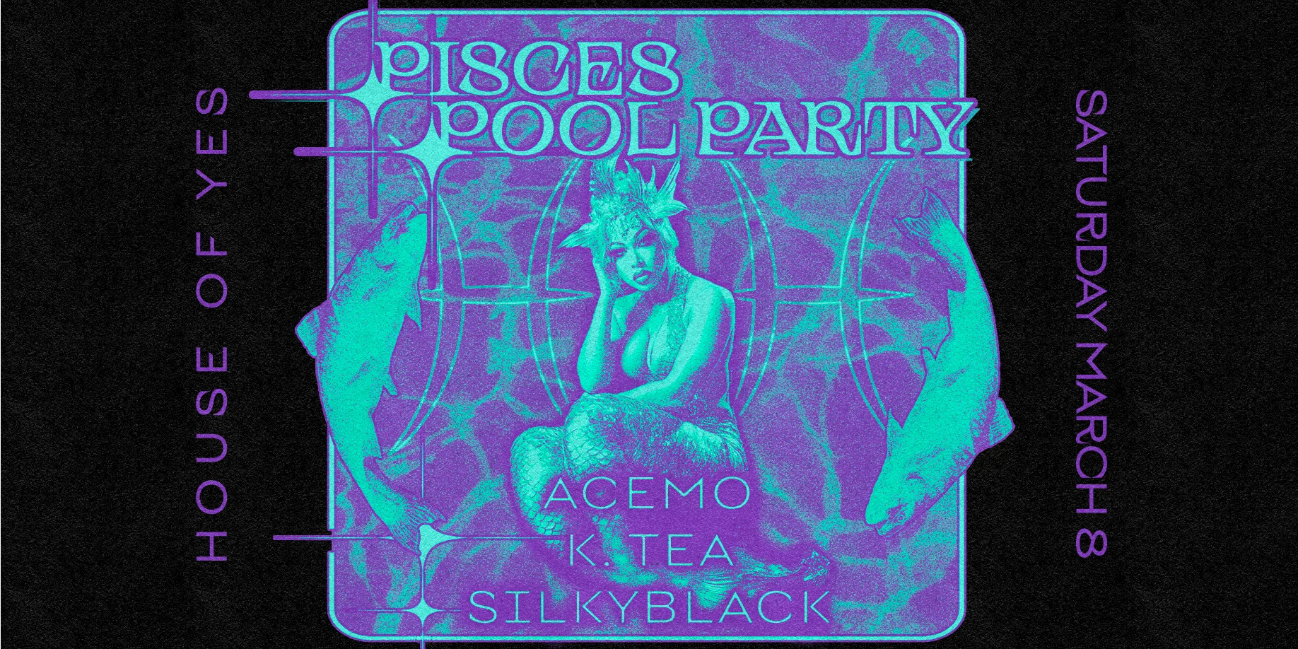 Pisces Pool Party: Acemo • K. Tea • Silkyblack