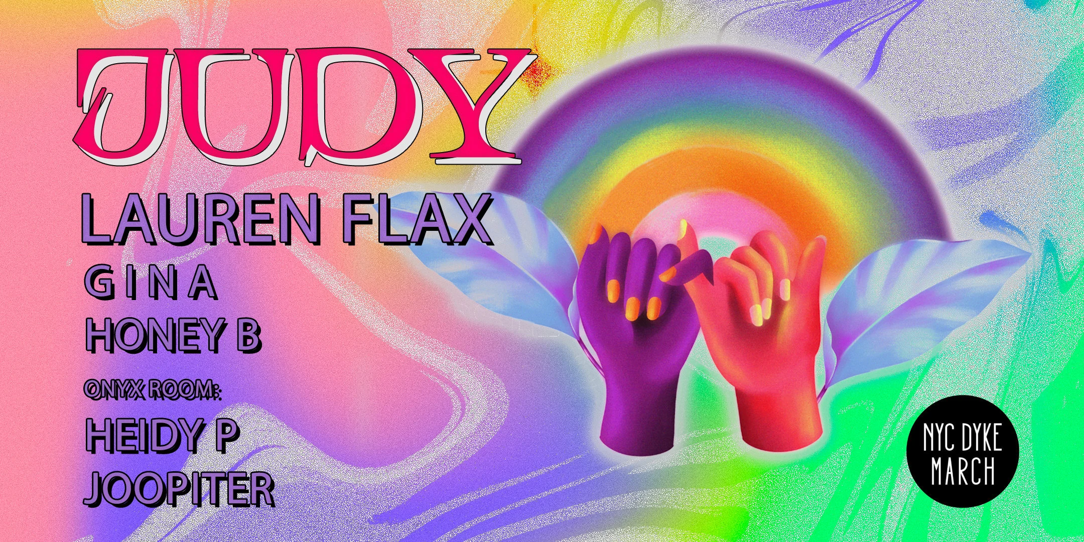 Judy · Lauren Flax · G I N A · Honey B · Heidy P · Joopiter