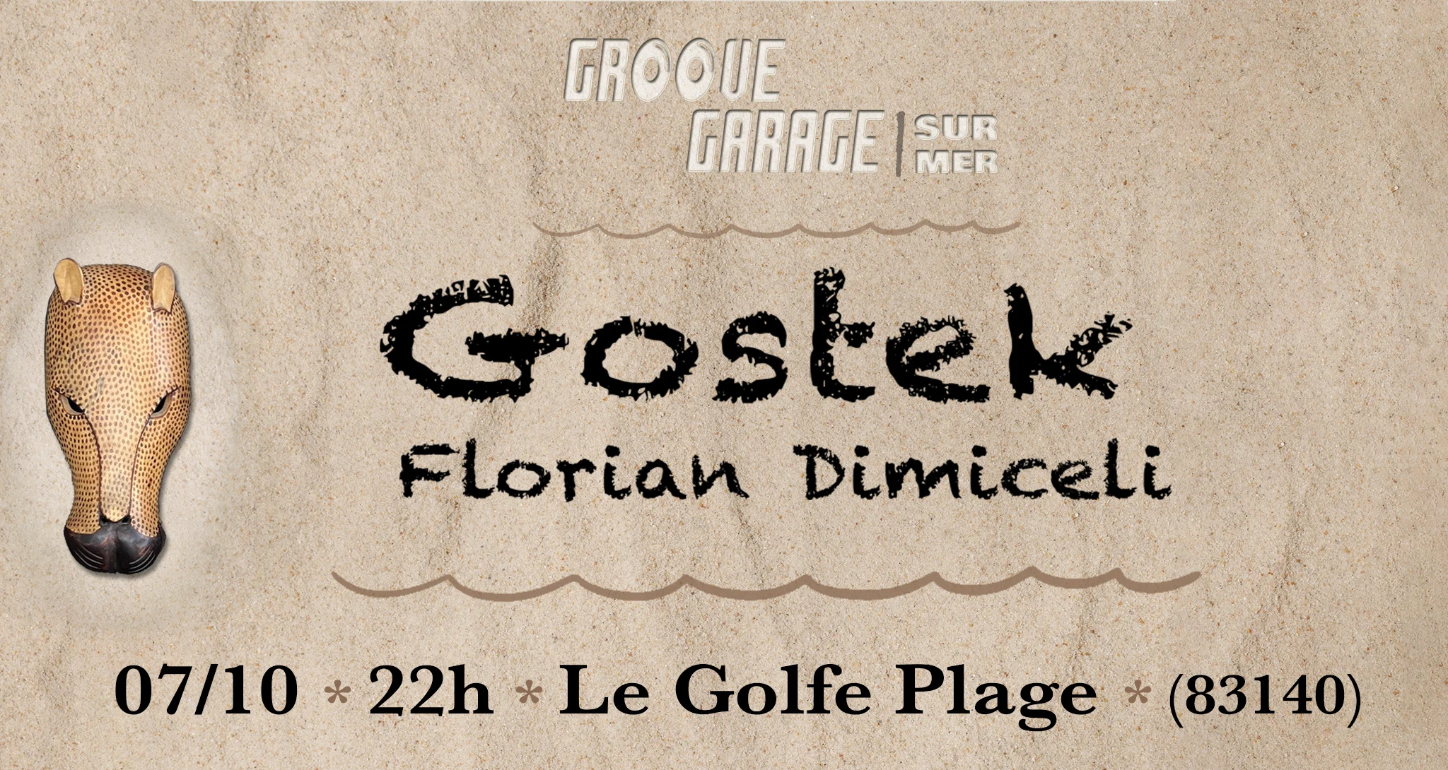 Groove Garage S/Mer @Le Golfe Plage Gostek, Florian Dimiceli