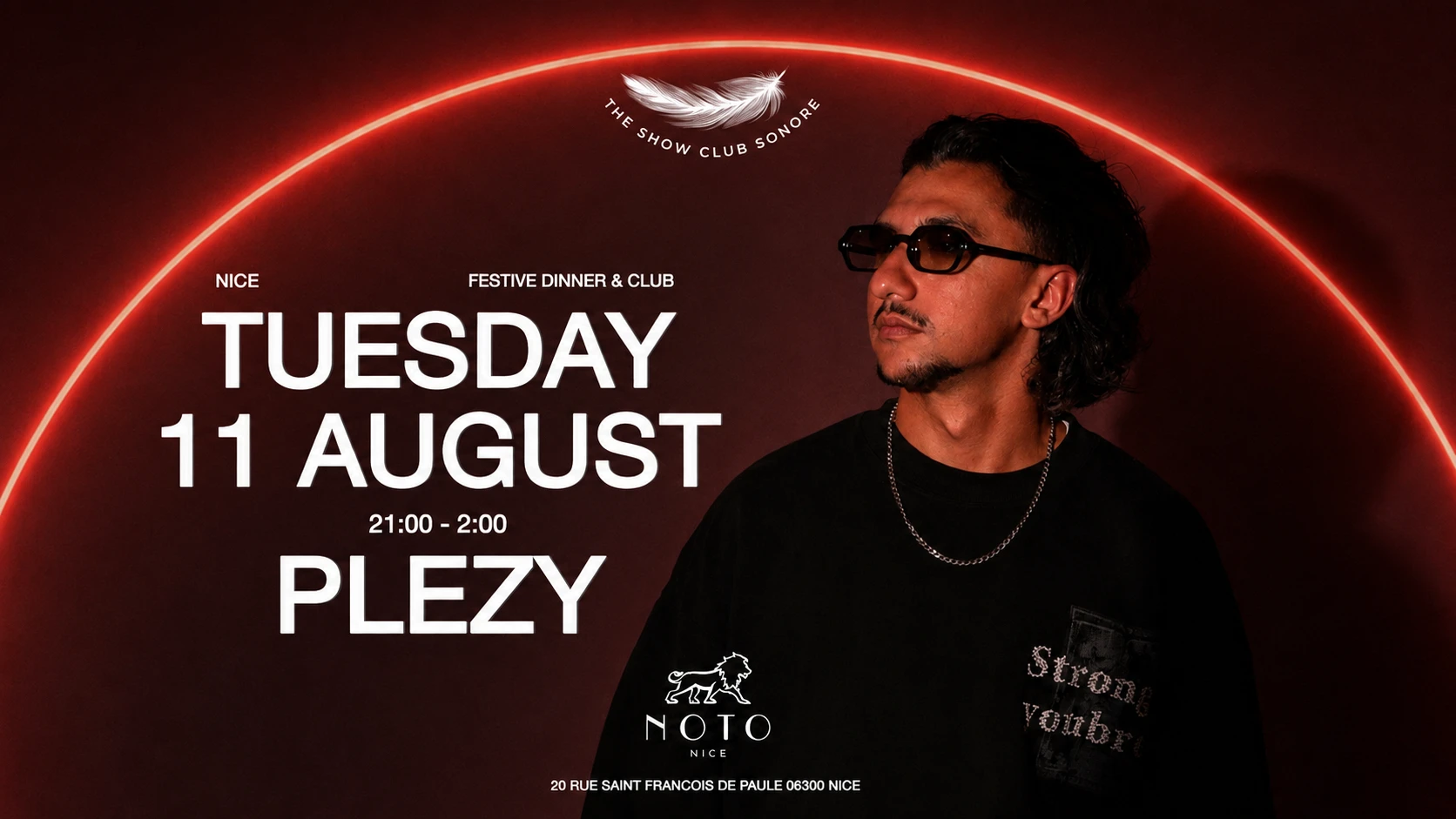 Noto Nice X The Show Club Sonore X Tuesday 4 August