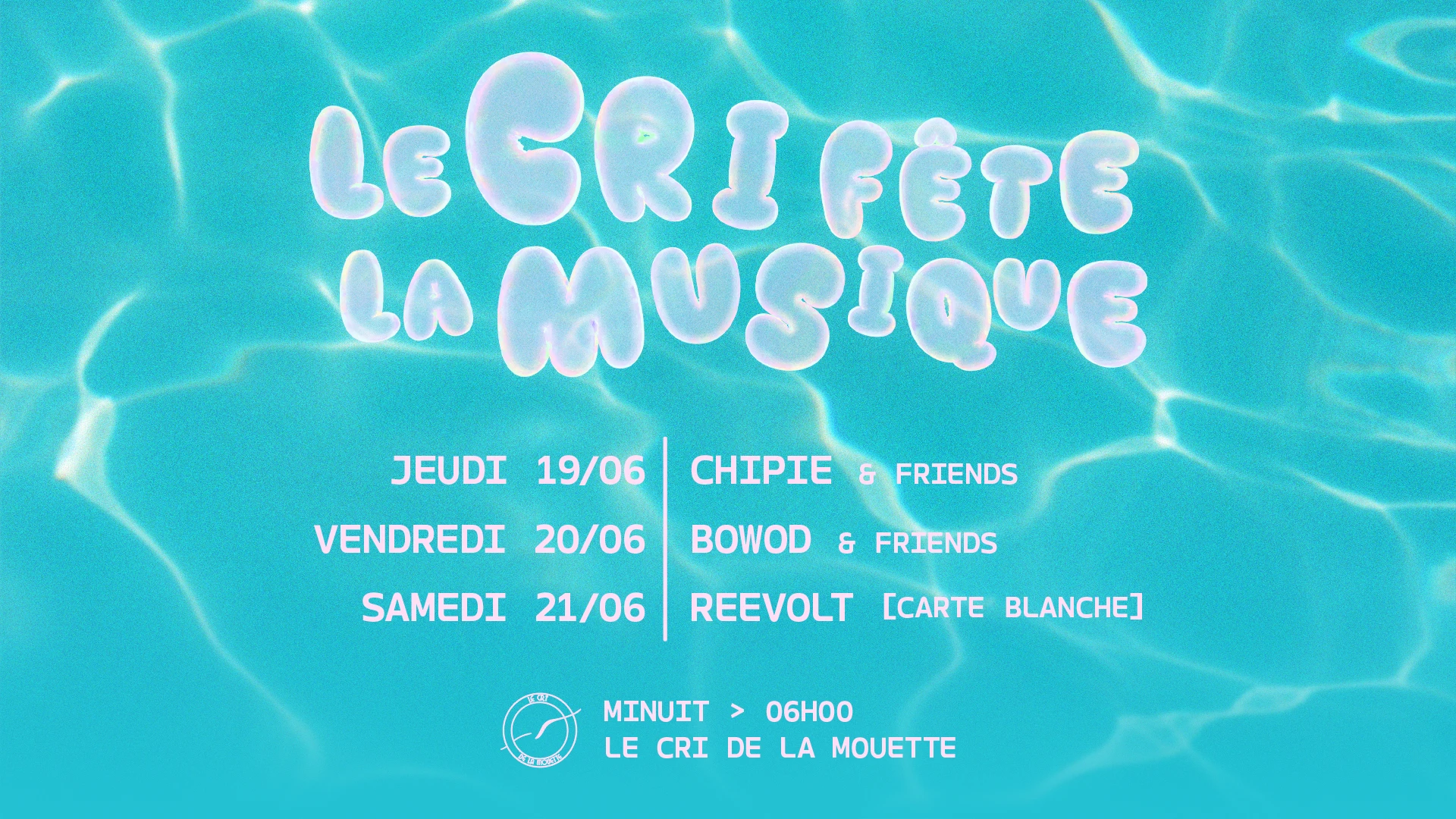 Du 19 Au 21 Juin 2025 - Le Cri Fête La Musique