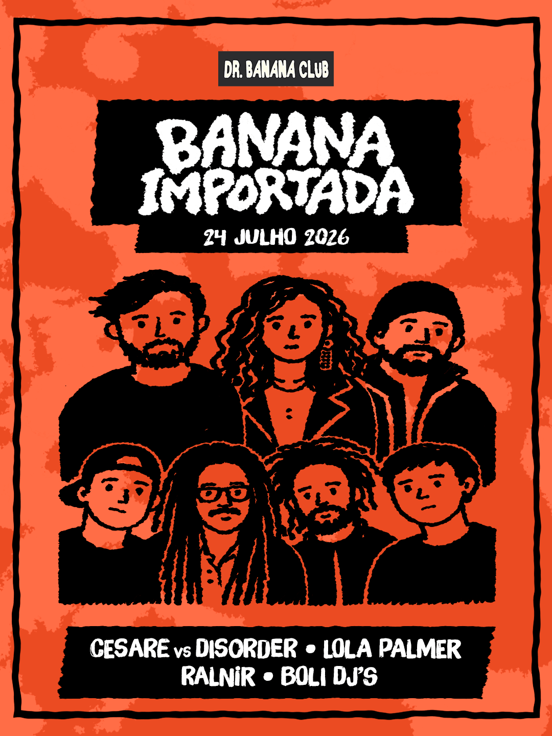 Dr Banana Club: Serialism X Banana Importada
