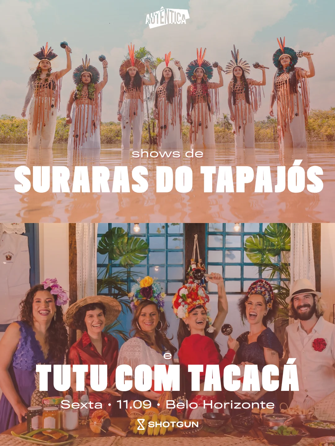 Suraras Do Tapajós Na Autêntica + Tutu Com Tacacá