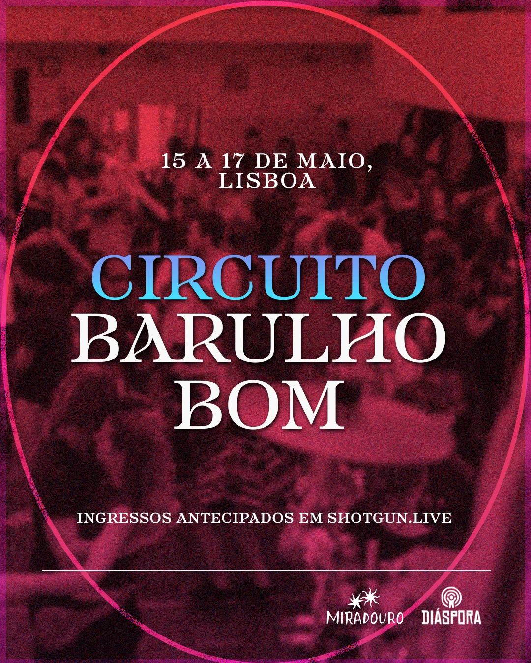 Circuito Barulho Bom