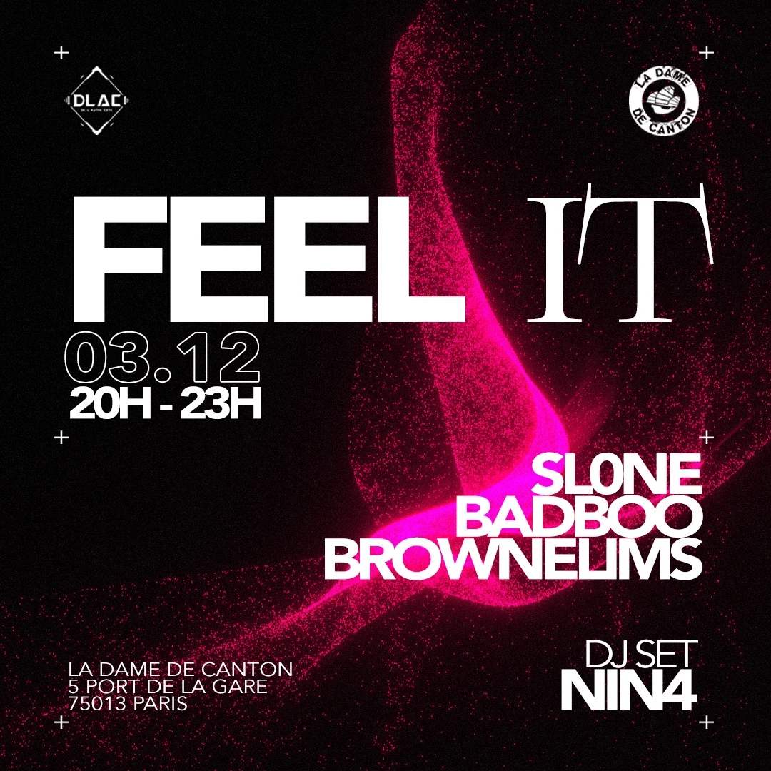 Feel It #2 // Sl0ne X Badboo X Brownelims X Nin4