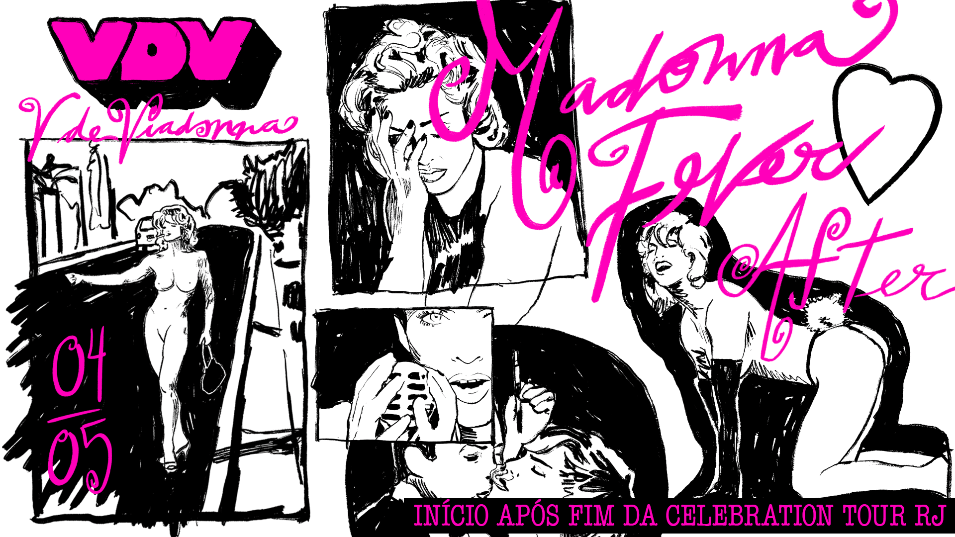 V De Viadonna (Rj) - Madonna Fever (After Celebration Tour)