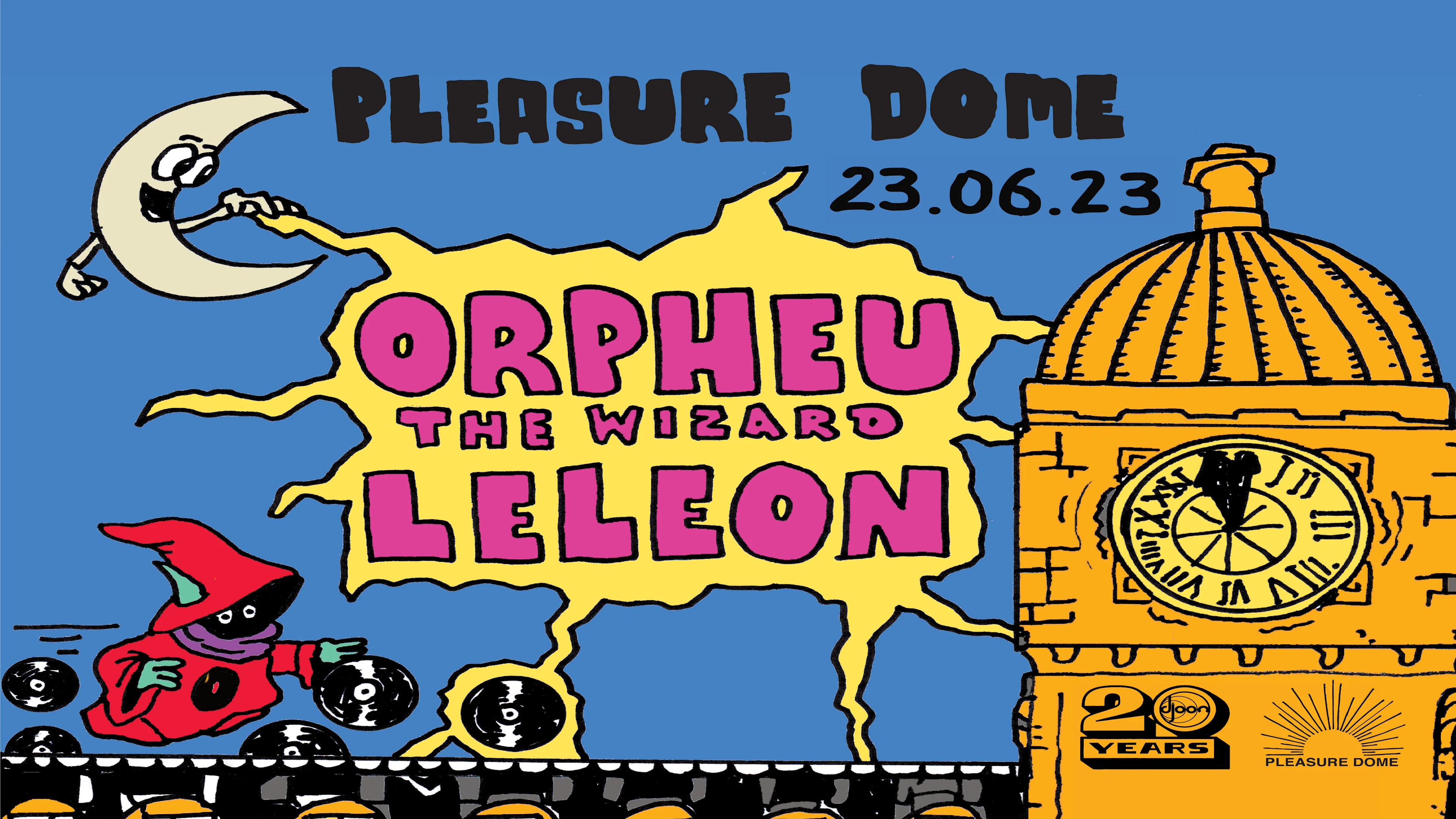 Pleasure Dome: Orpheu The Wizard & Leleon
