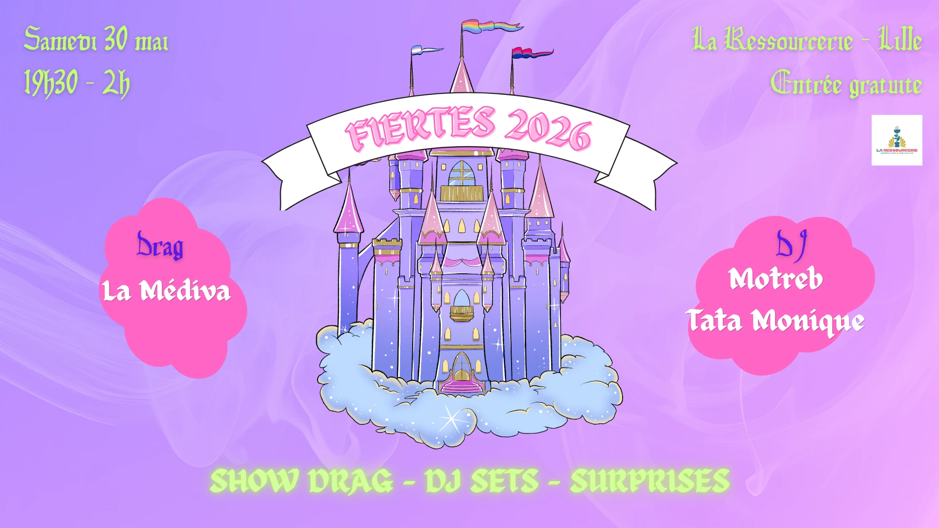 Fiertes 2026 / Drag Show & Dj Sets @ La Ressourcerie