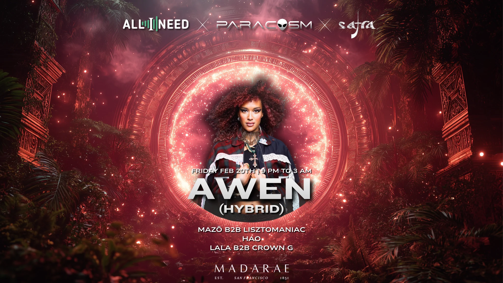 Paracosm Events X All I Need X Safra Present: Awen