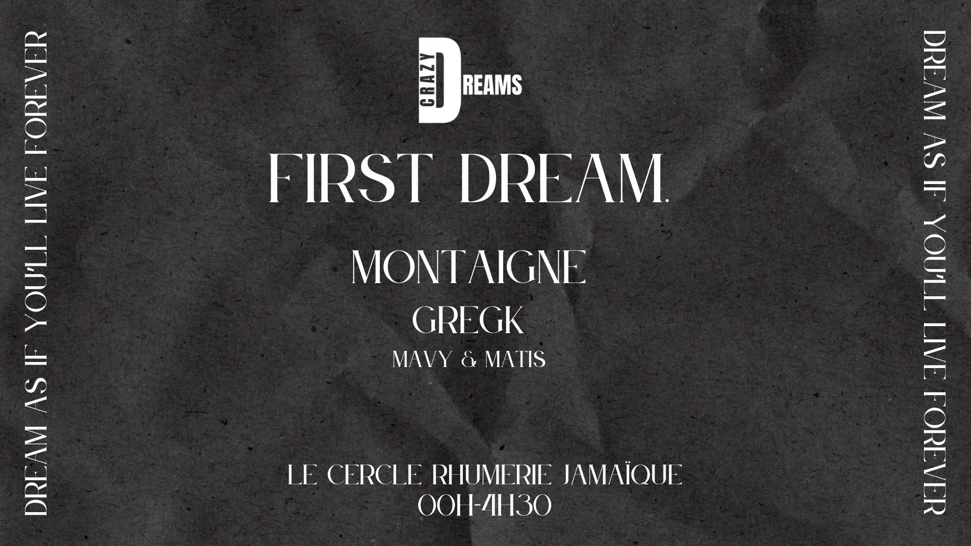 Crazydreams X Montaignemusic