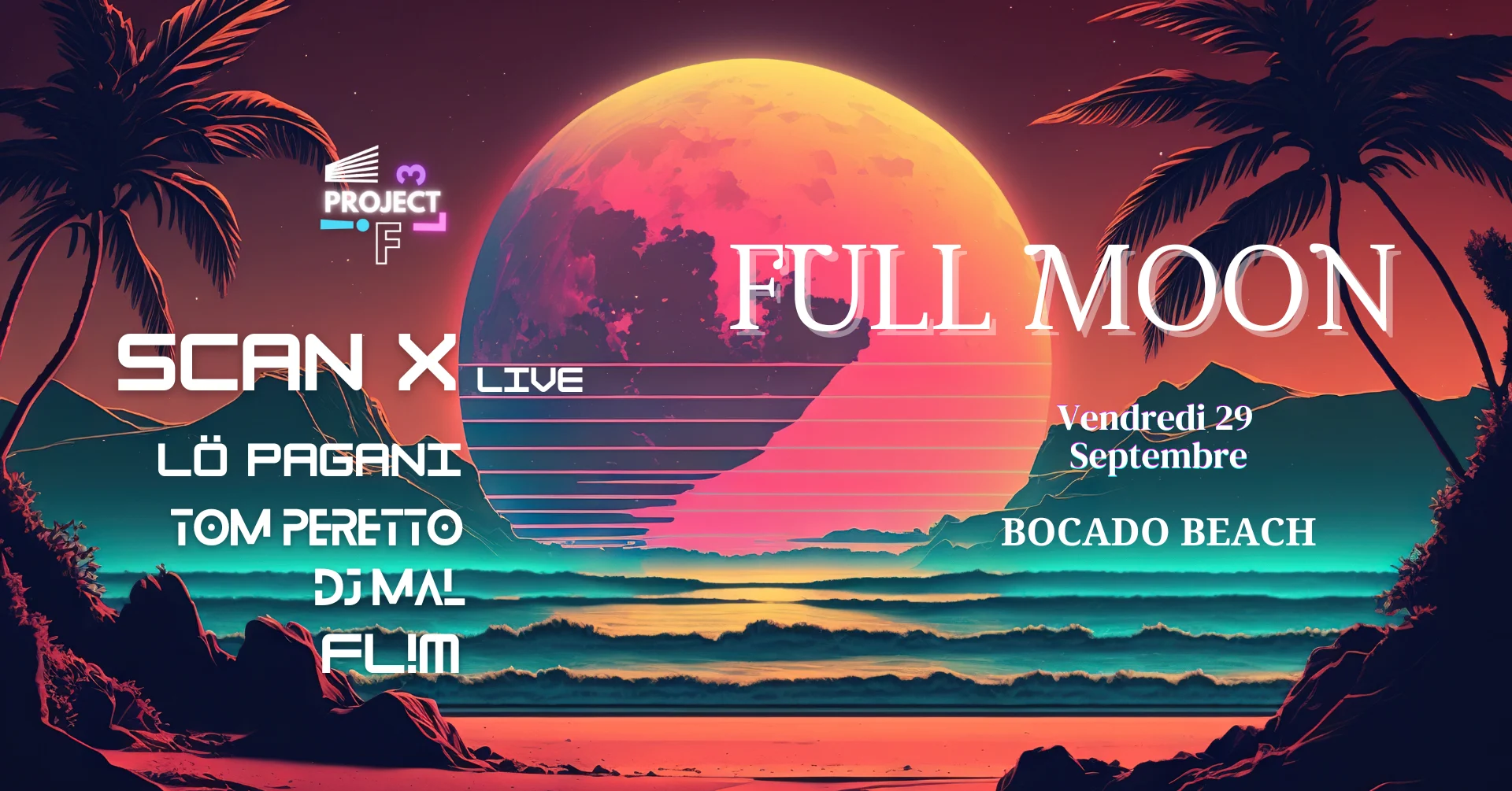 Full Moon - Scan X, Fl!M, Tom Peretto, Lö Pagani,  Dj Mal