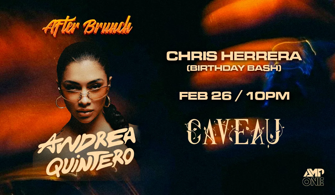 After Brunch Presents: Andrea Quintero At Caveau