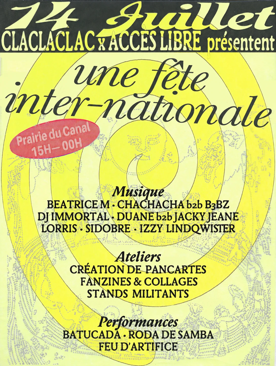 Claclaclac! & Accès Libre & La Prairie: Fête Inter-Nationale