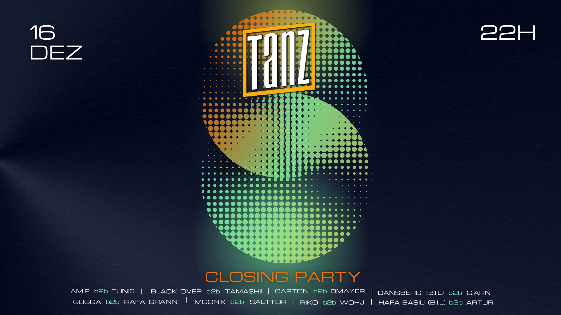 Tanz Closing Party - B2b Challenge Night 