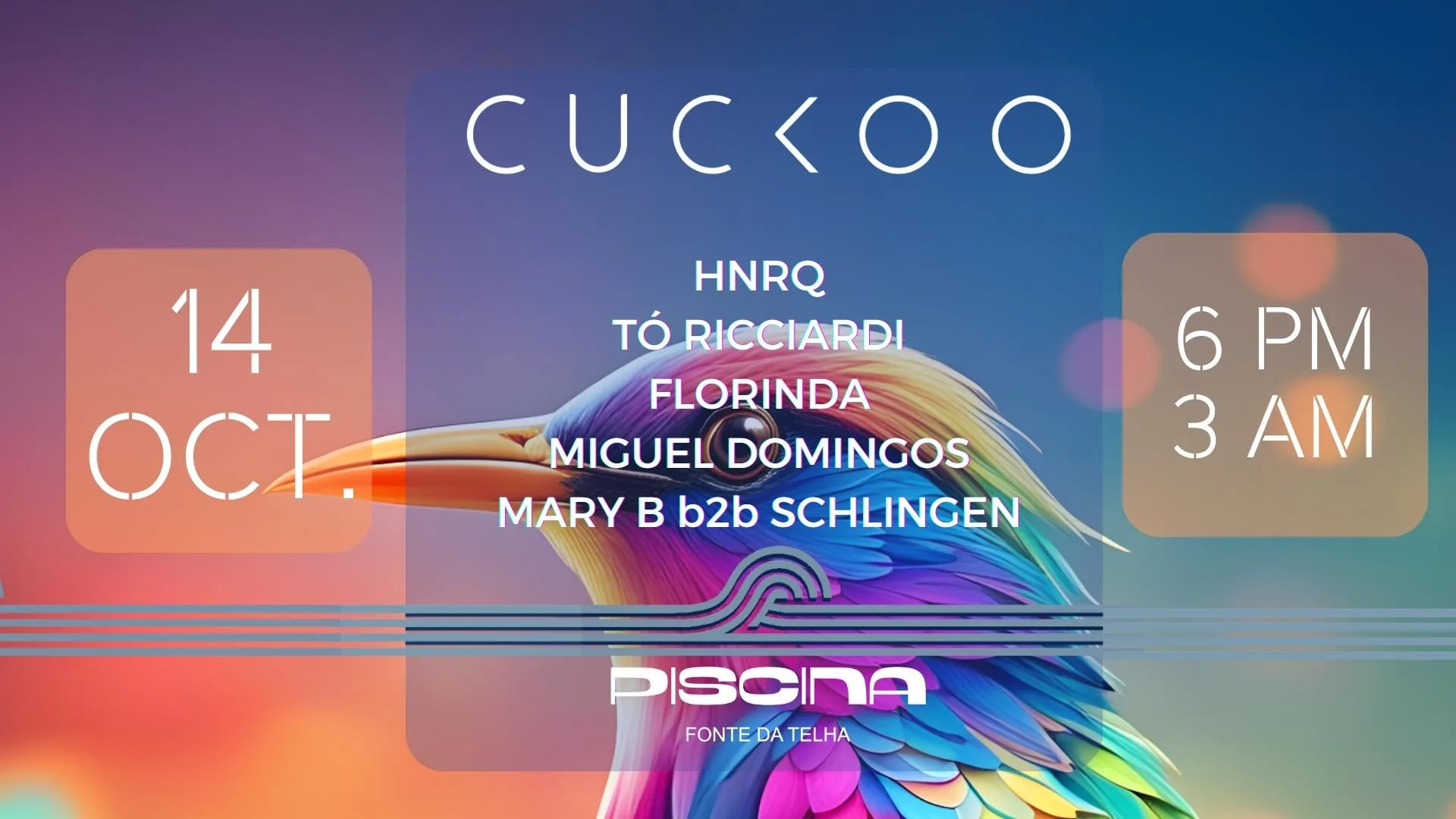 Say Cuckoo @ Praia Piscina