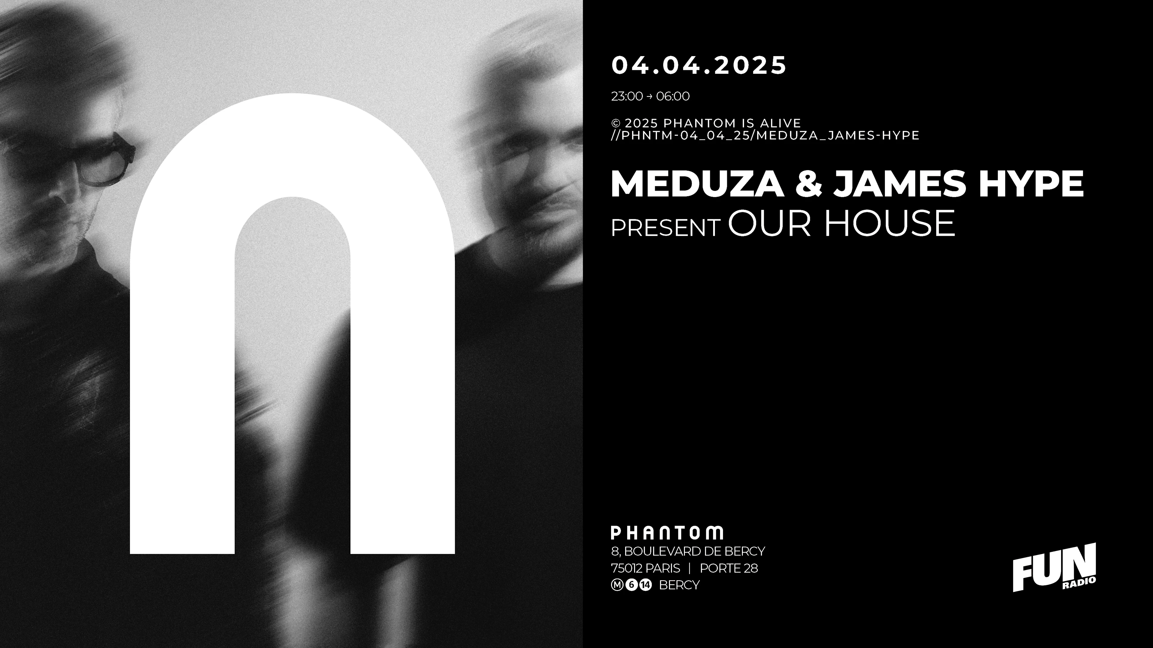 Phantom : Meduza & James Hype Present Our House