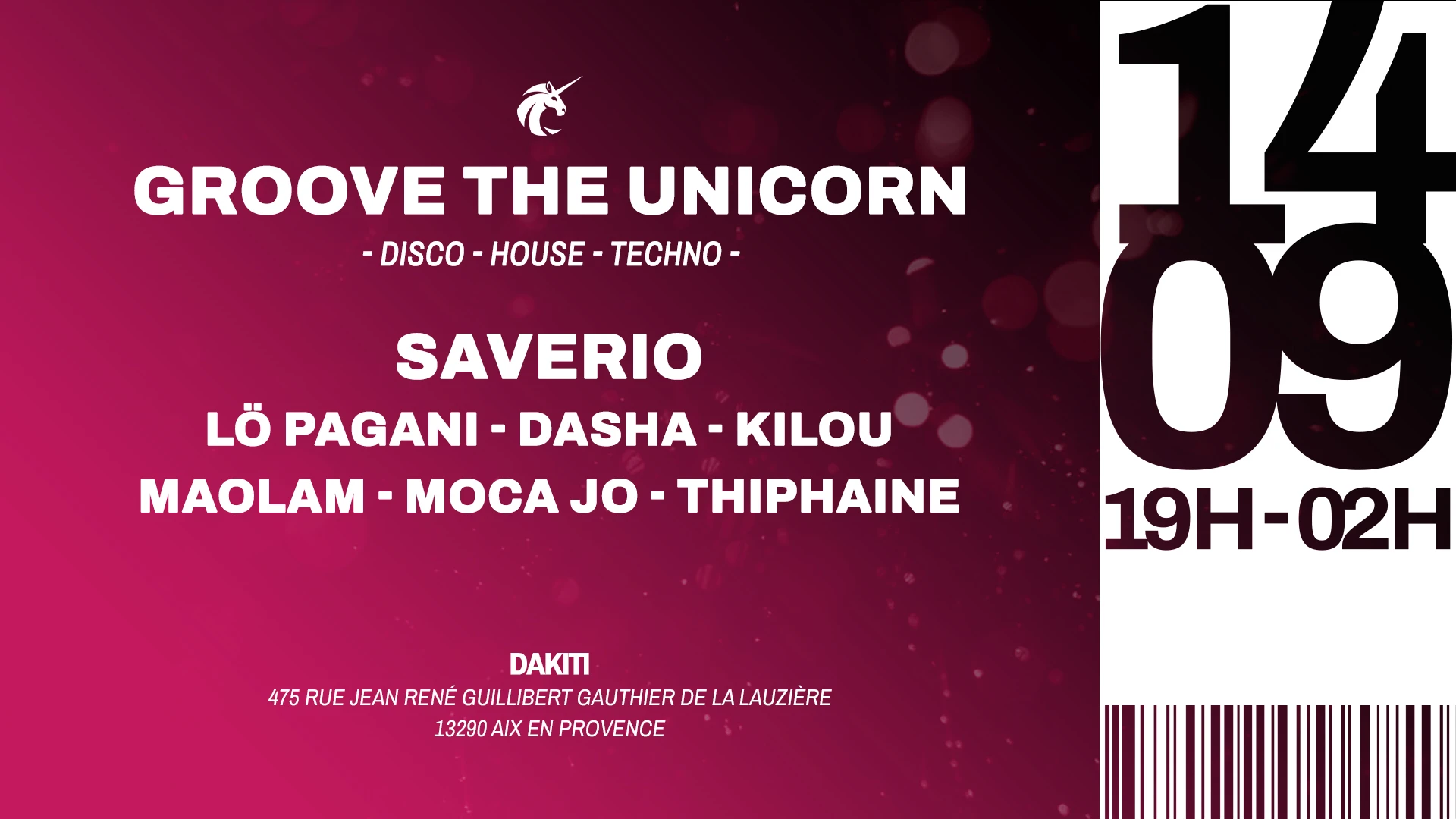Groove The Unicorn #19 - Dakiti, Aix En Provence