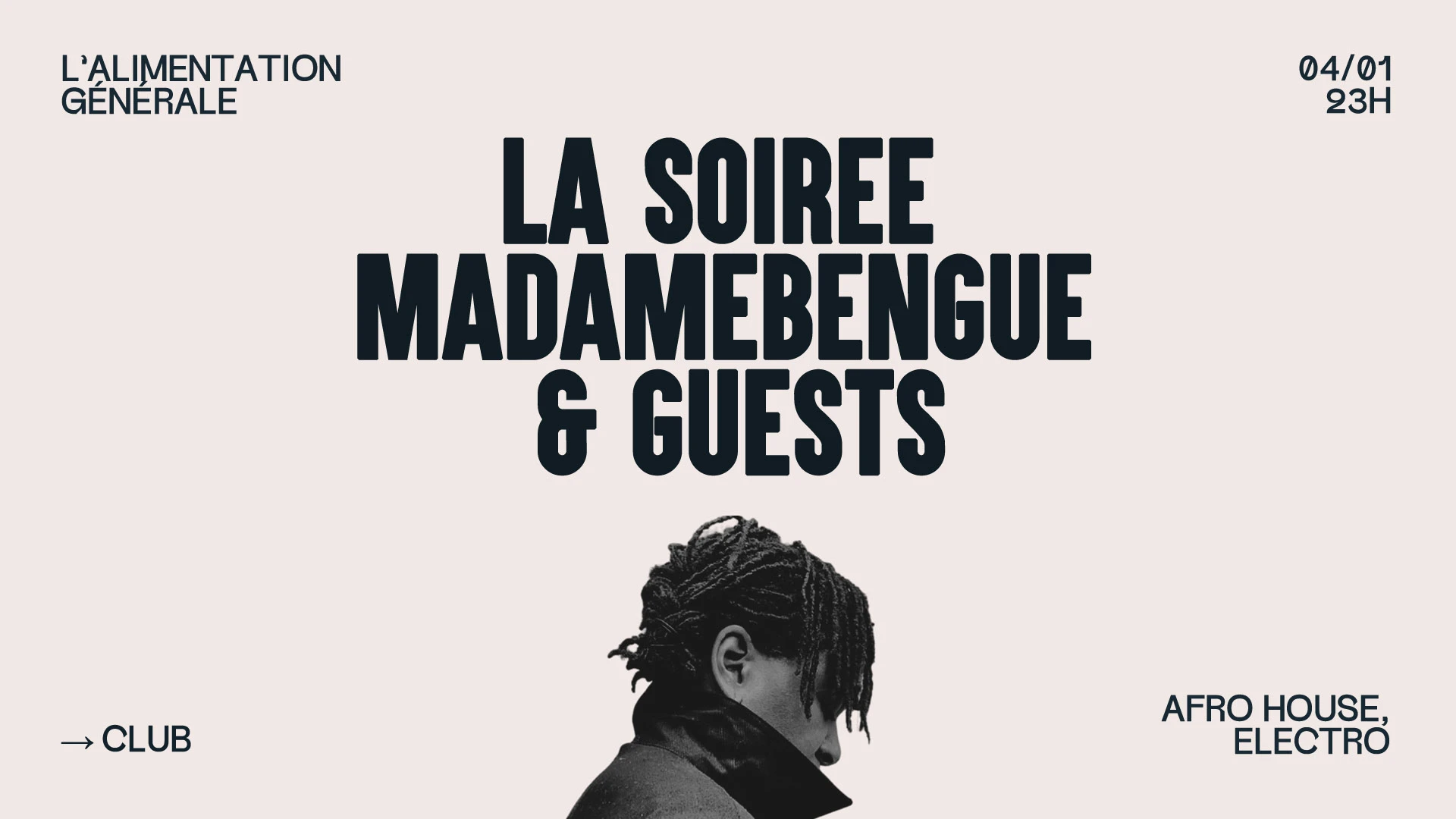 La Soirée - Madamebengue & Guest