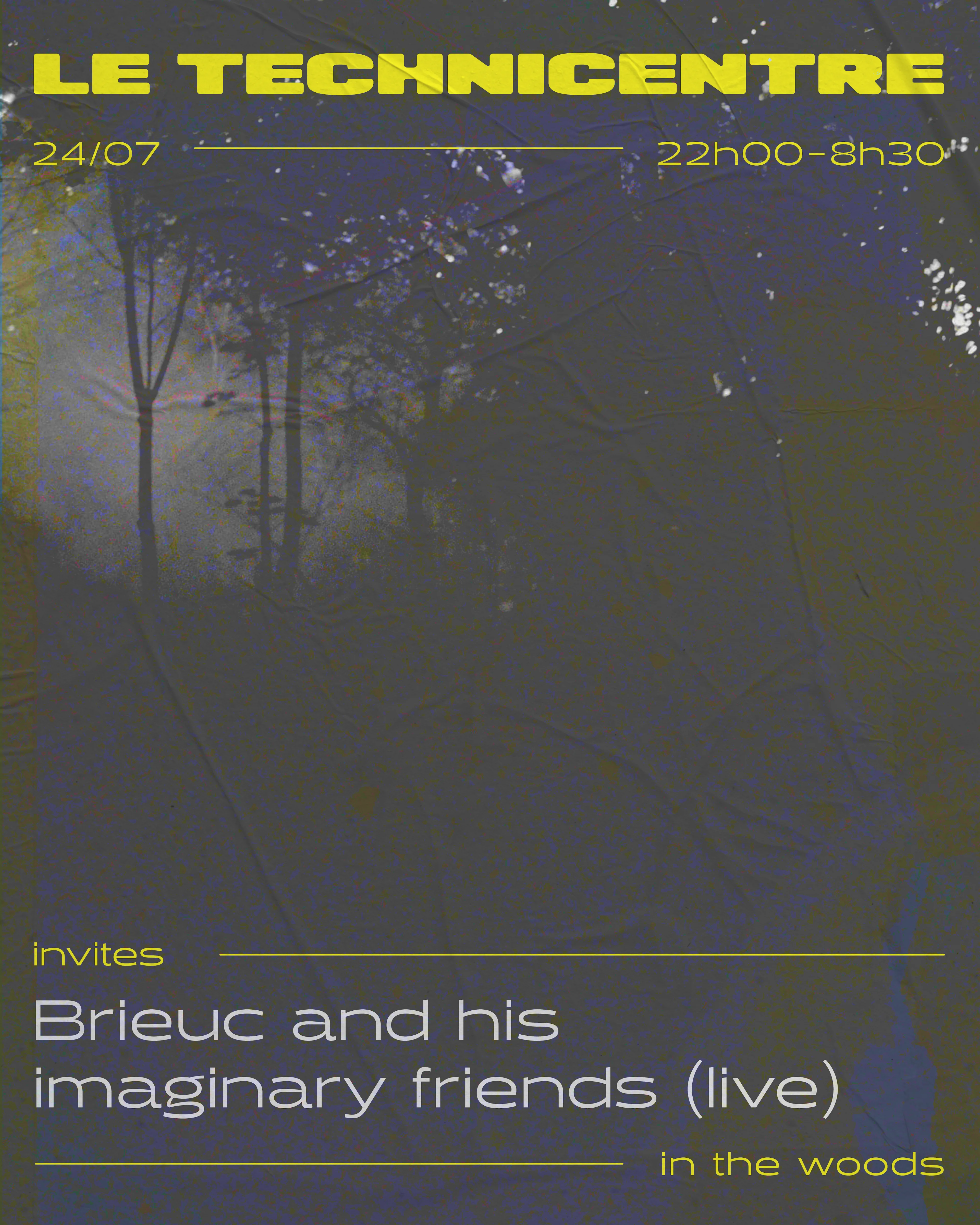 Le Technicentre Invites : Brieuc And His Imaginary Friends