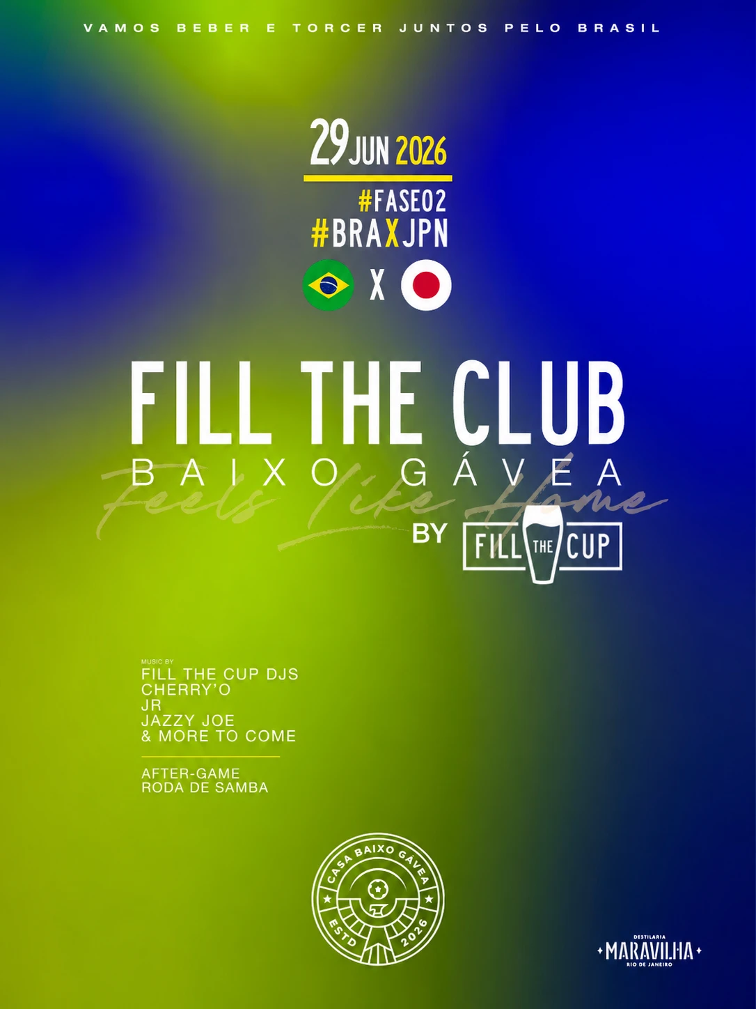 29/06 | Fill.The.Club #04 | Bra X Jpn | Casa Baixo Gávea