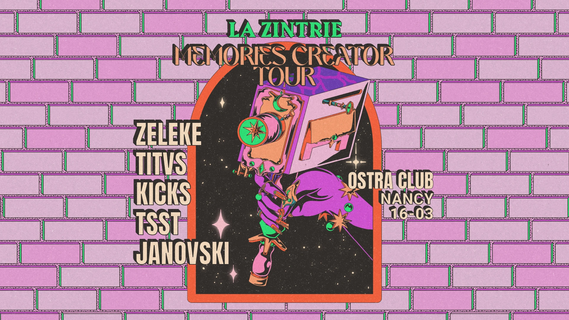 La Zintrie Memories Creator Tour • Zntr All Stars • Nancy