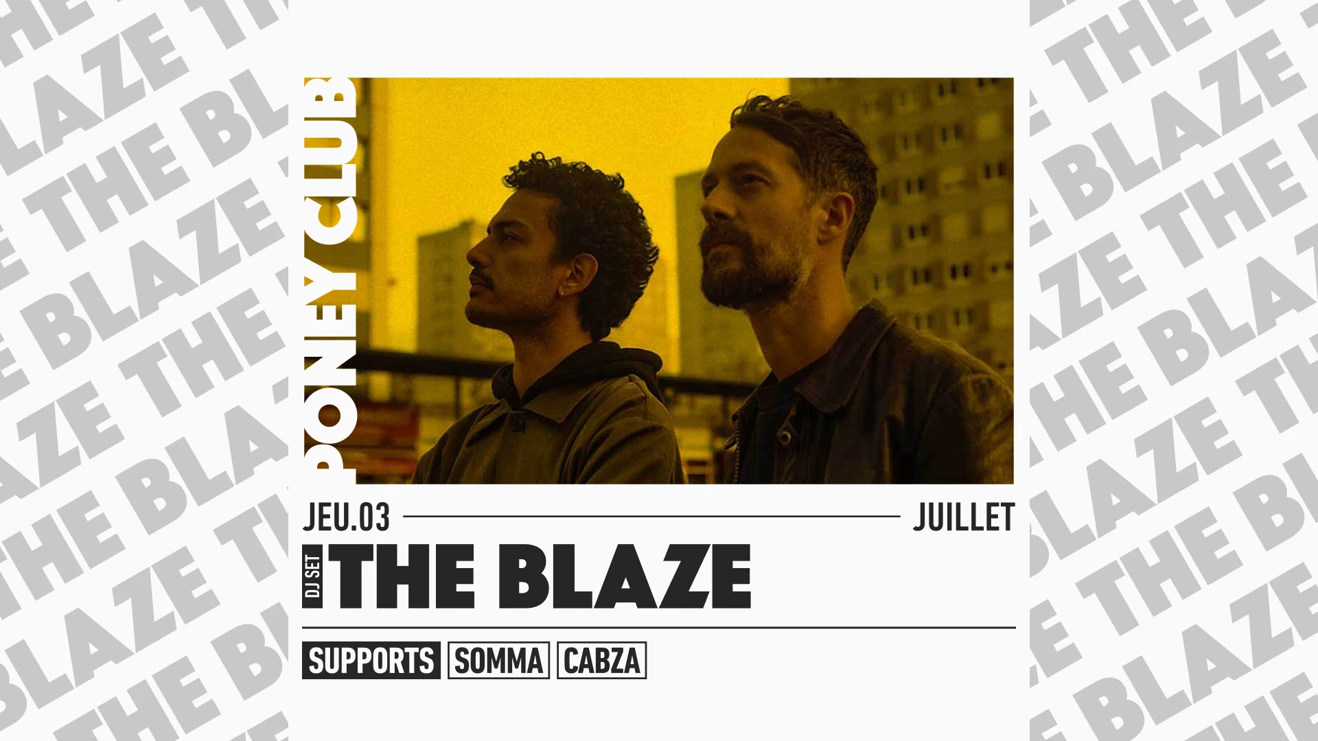 The Blaze X Poney Club
