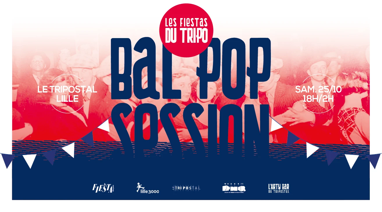 Les Fiestas Du Tripo - Bal Pop Session