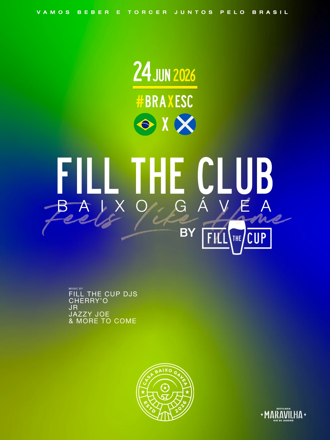 24/06 | Fill The Club #03 | Bra X Esc | Casa Baixo Gávea