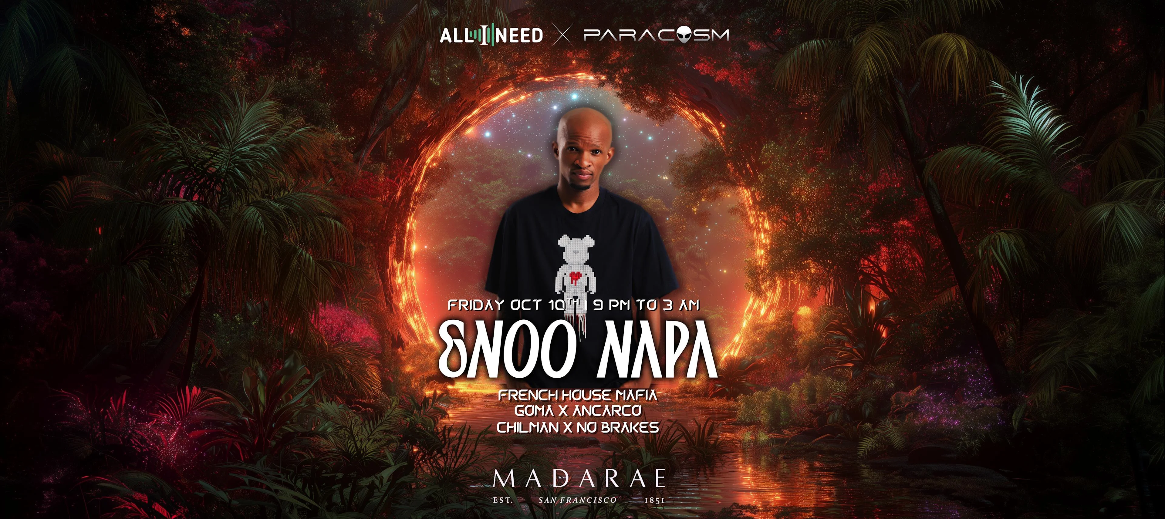 All I Need X Paracosm Events: Enoo Napa At Madarae Sf