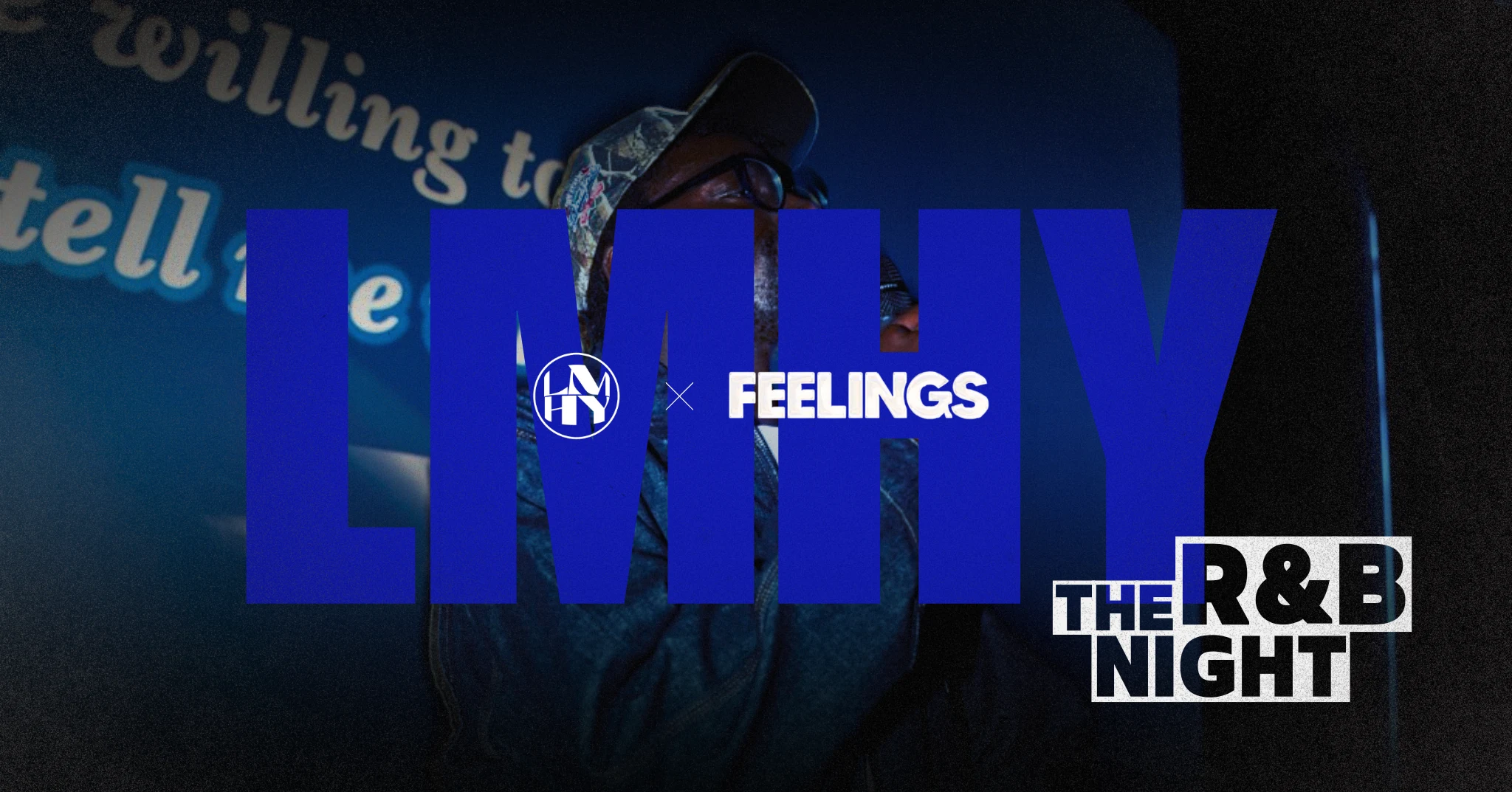 Let Me Hold You X Feelings : The R&B Night