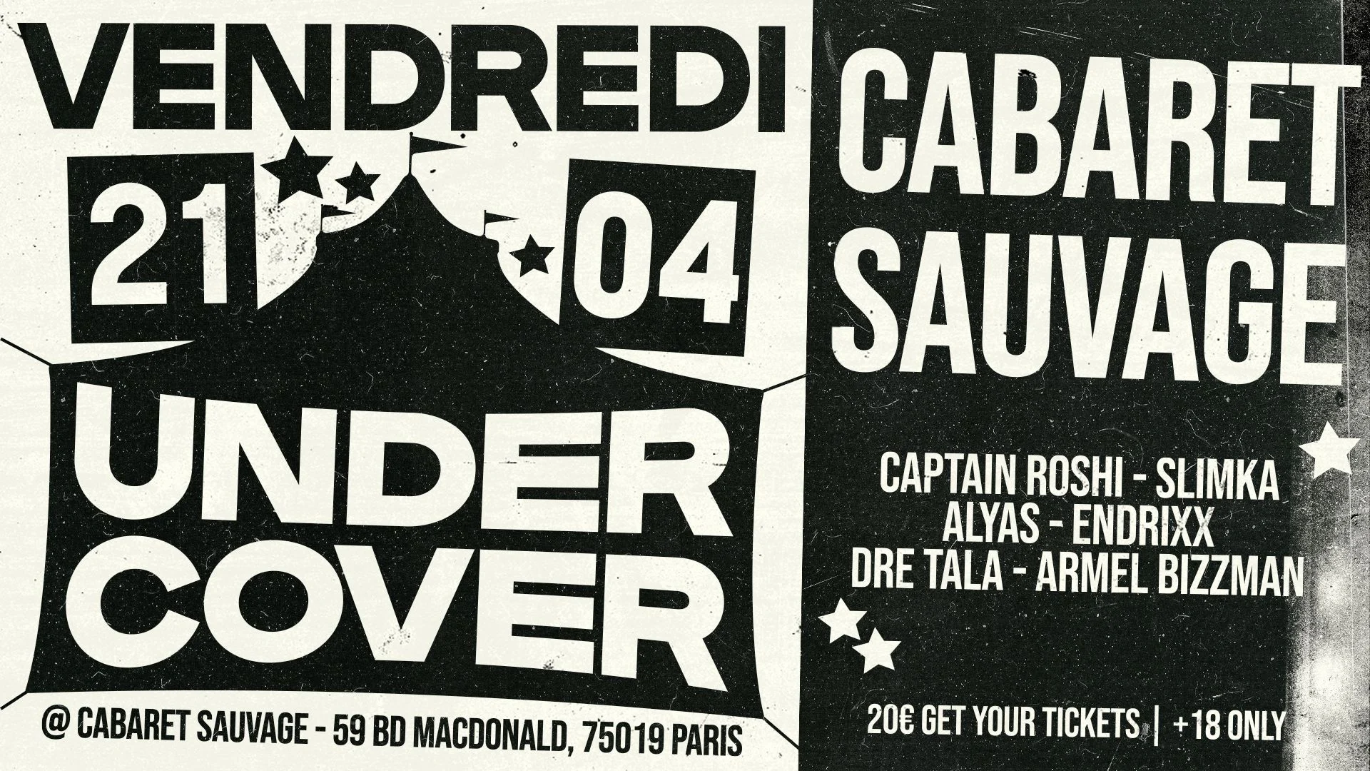 Undercover #29 @ Cabaret Sauvage