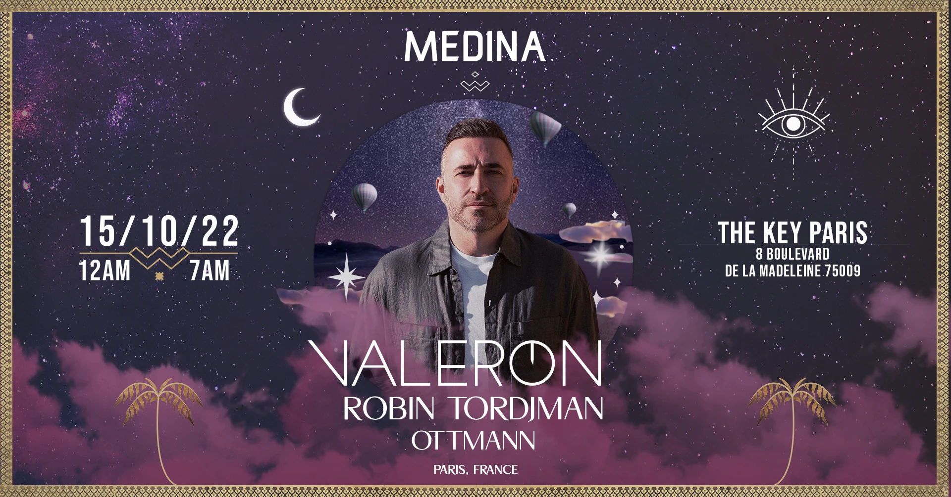 Medina | Valeron + Robin Tordjman | Samedi 15 Oct | The Key Paris