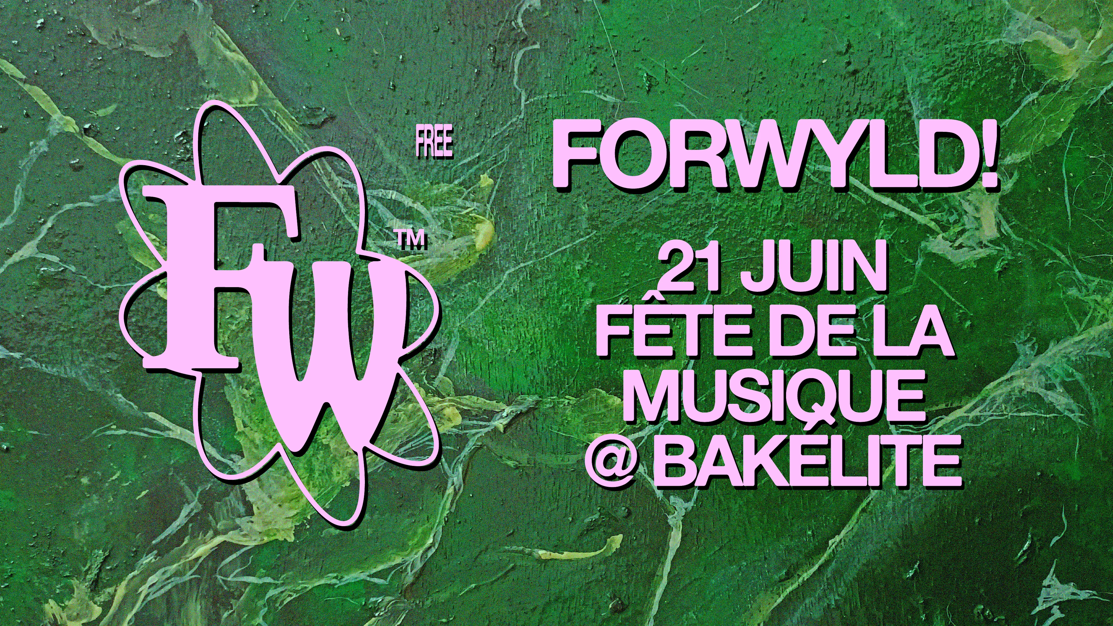 Forwyld ! - Fête De La Musique 2025