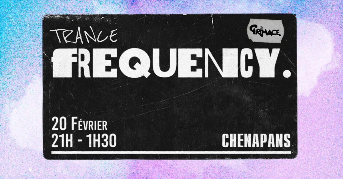 Trance Frequency - Collectif Grimace